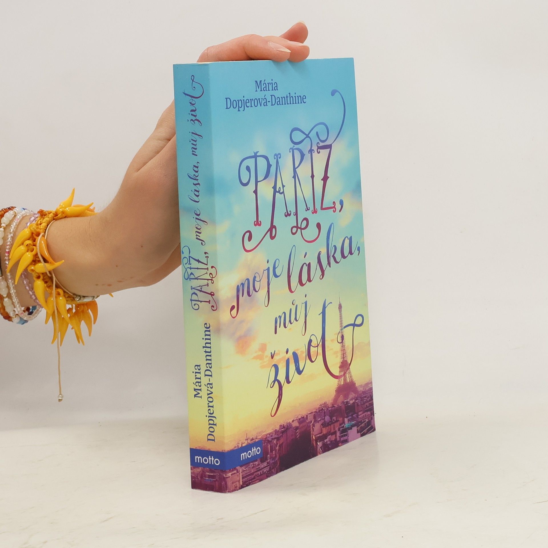 Paříž, moje láska, můj život