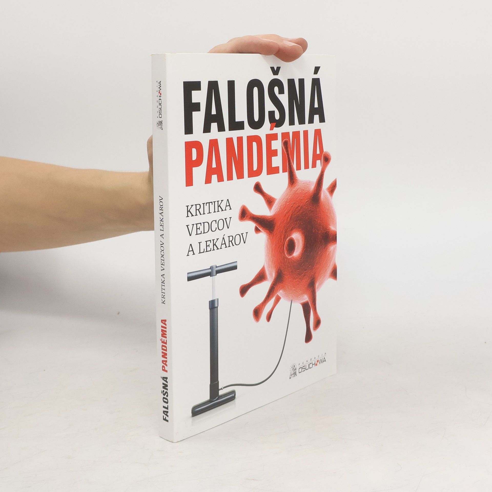 Various authors Falošná pandémia - kritika vedcov a lekárov