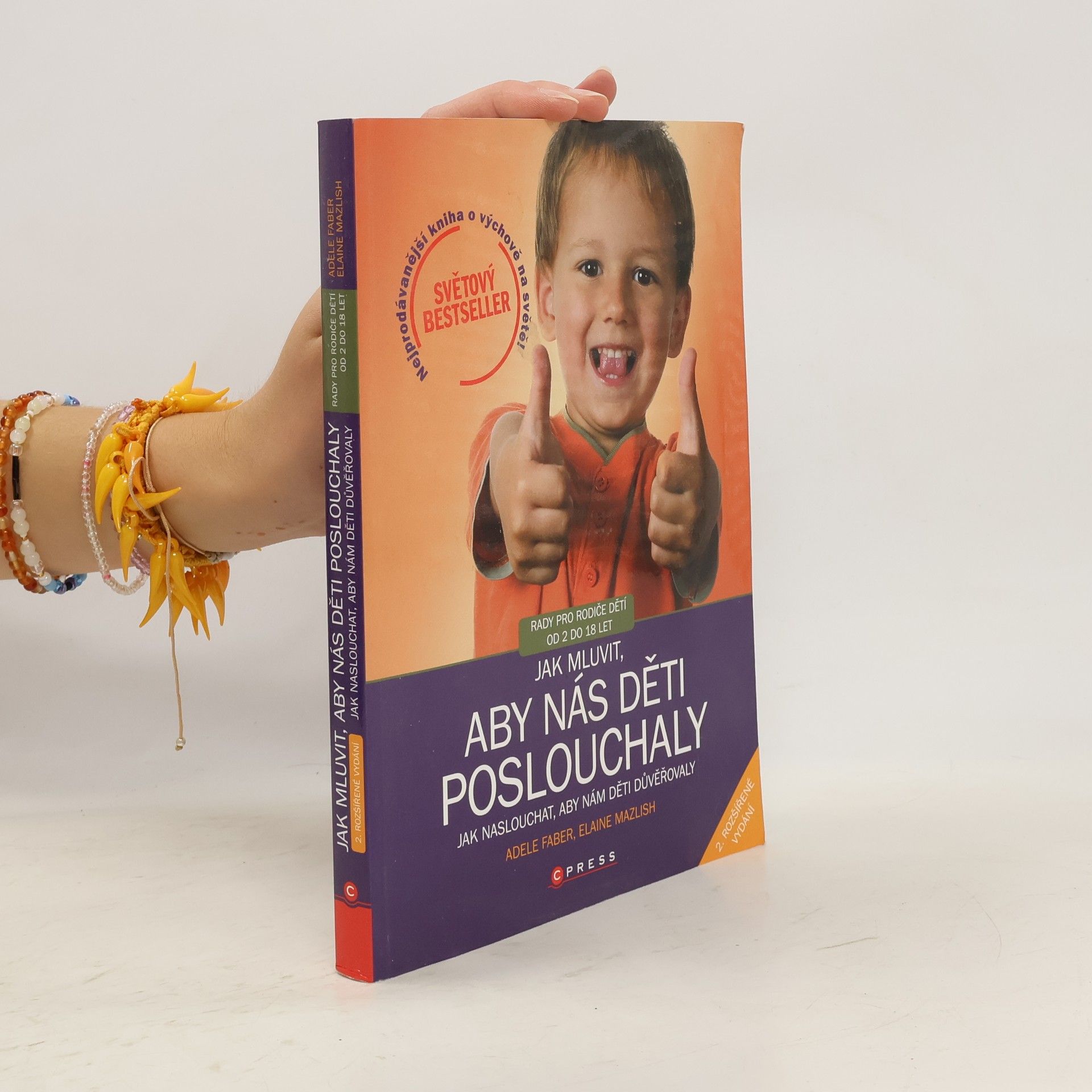 Adele Faber Jak mluvit, aby nás děti poslouchaly, jak naslouchat, aby nám děti důvěřovaly