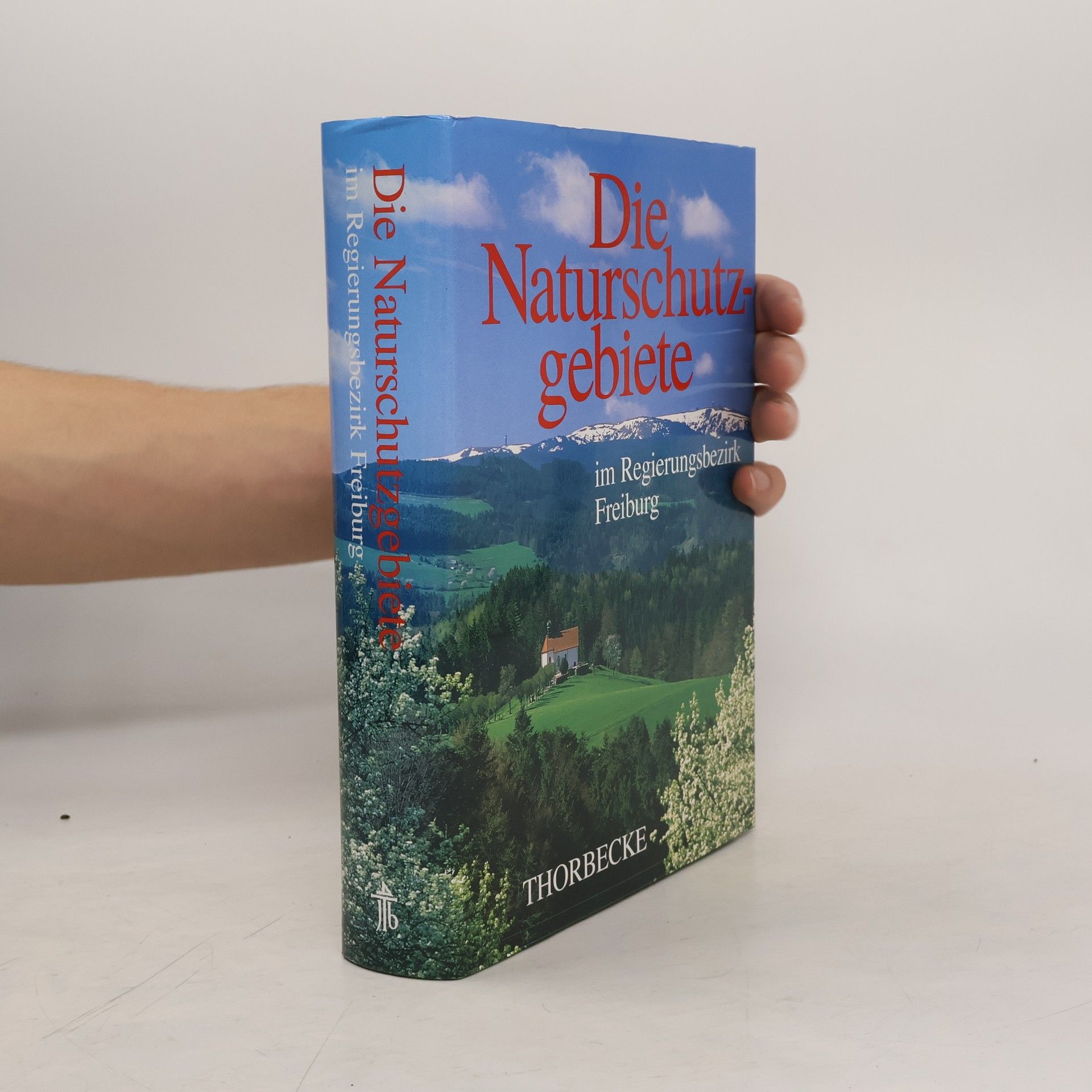 Autorenkollektiv Die Naturschutzgebiete im Regierungsbezirk Freiburg