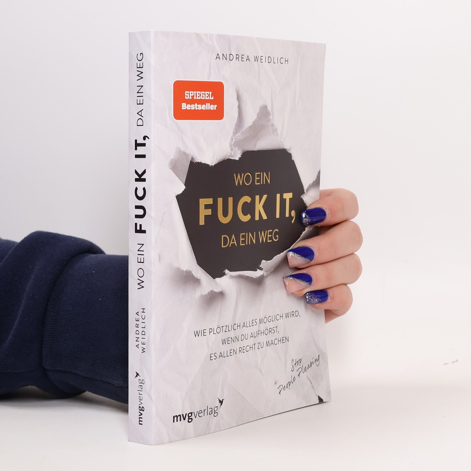 Andrea Weidlich Wo ein Fuck it, da ein Weg