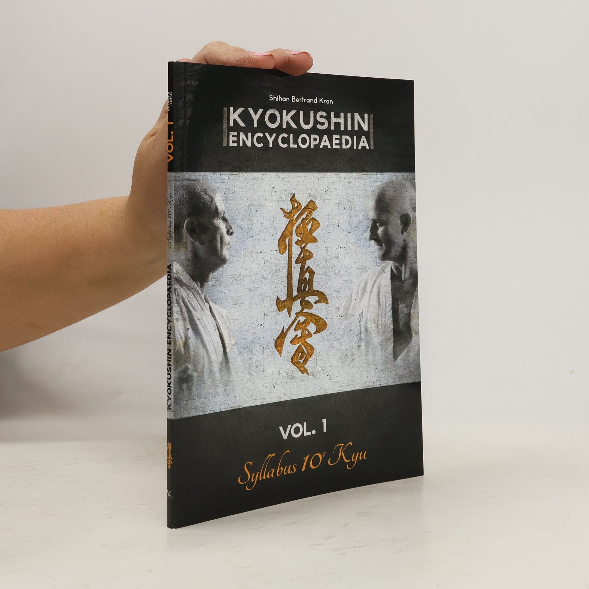 Bertrand Kron Kyokushin Encyclopaedia