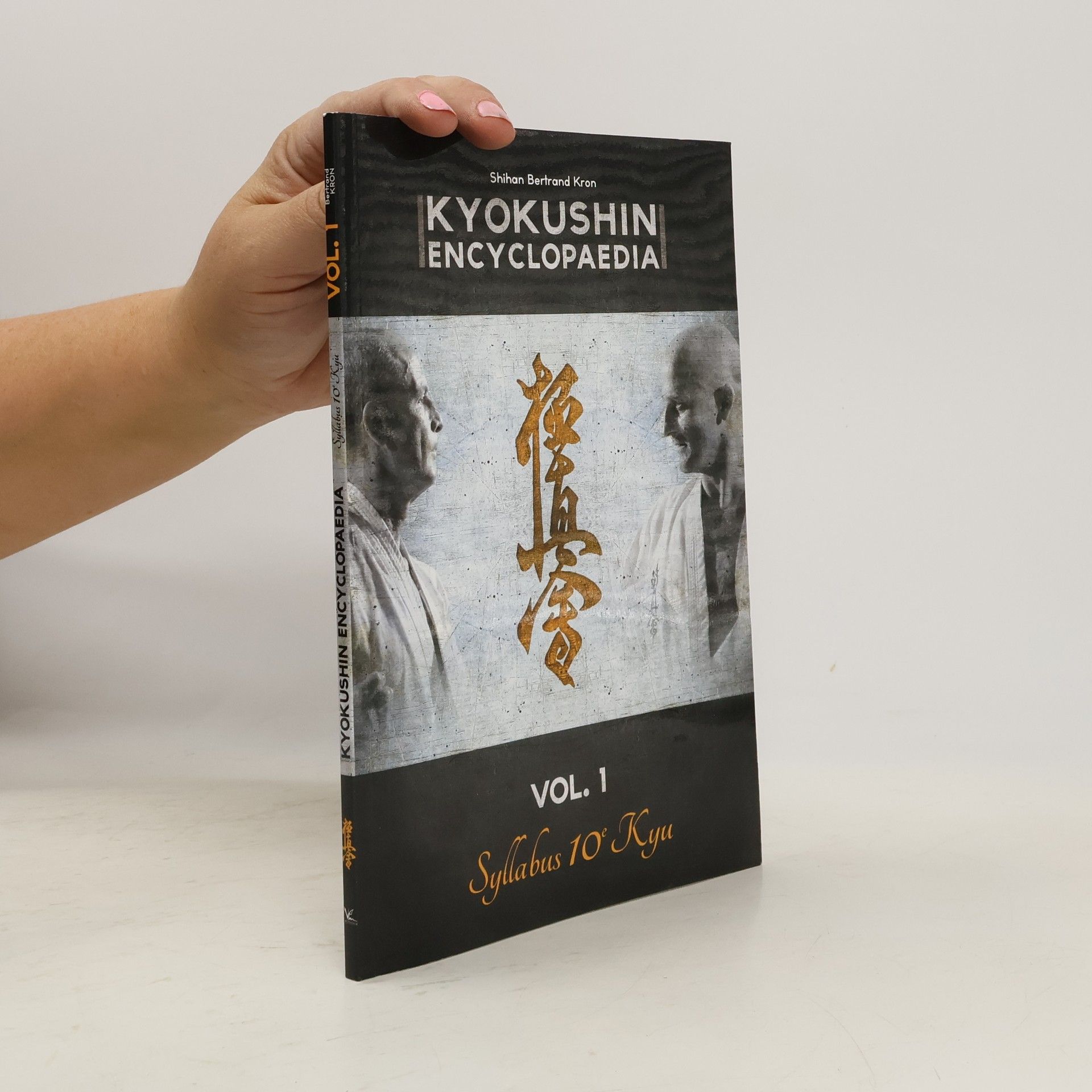 Bertrand Kron Kyokushin Encyclopaedia