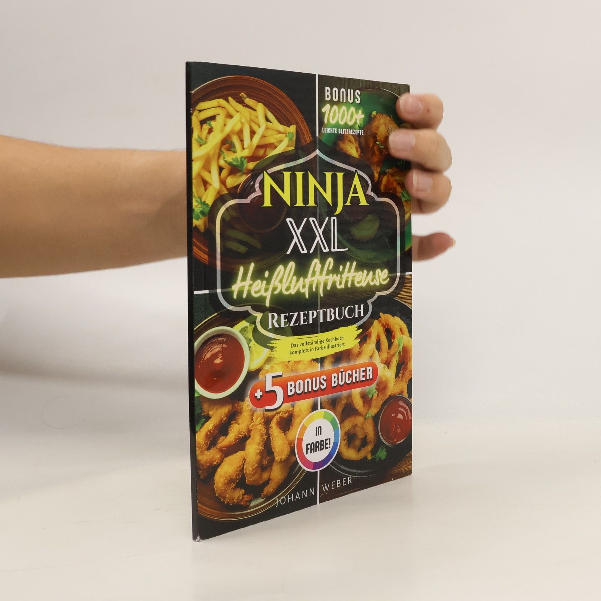 Johann Weber Ninja XXL Heißluftfritteuse Rezeptbuch