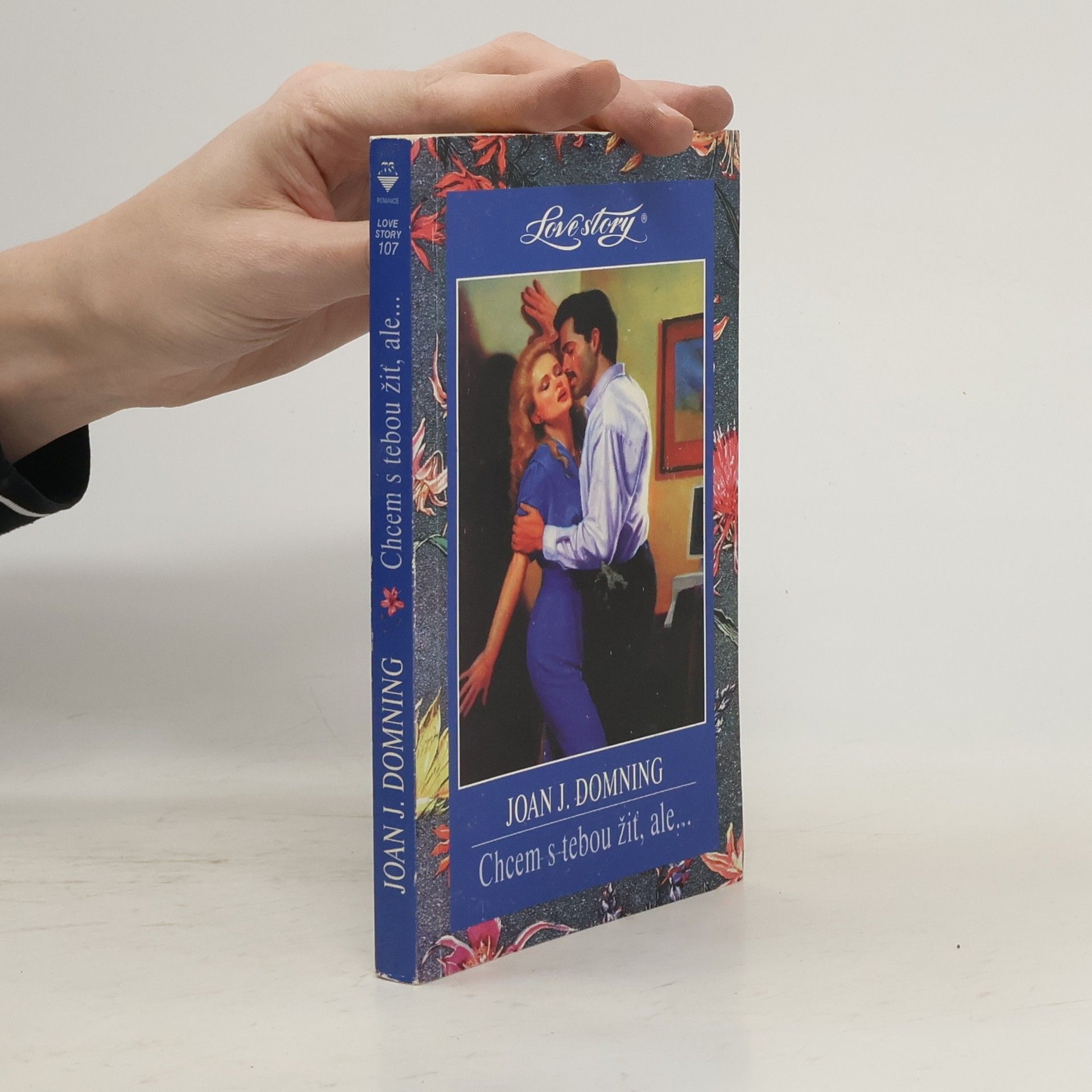 Joan J. Domning Chcem s tebou žiť, ale...