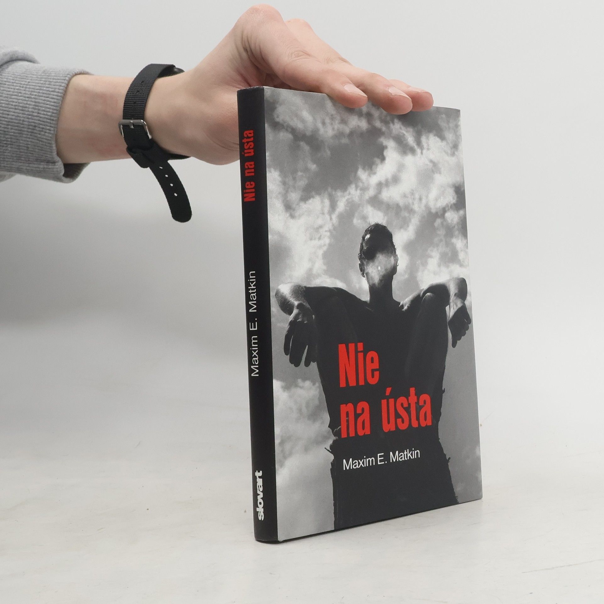Maxim E. Matkin Nie na ústa