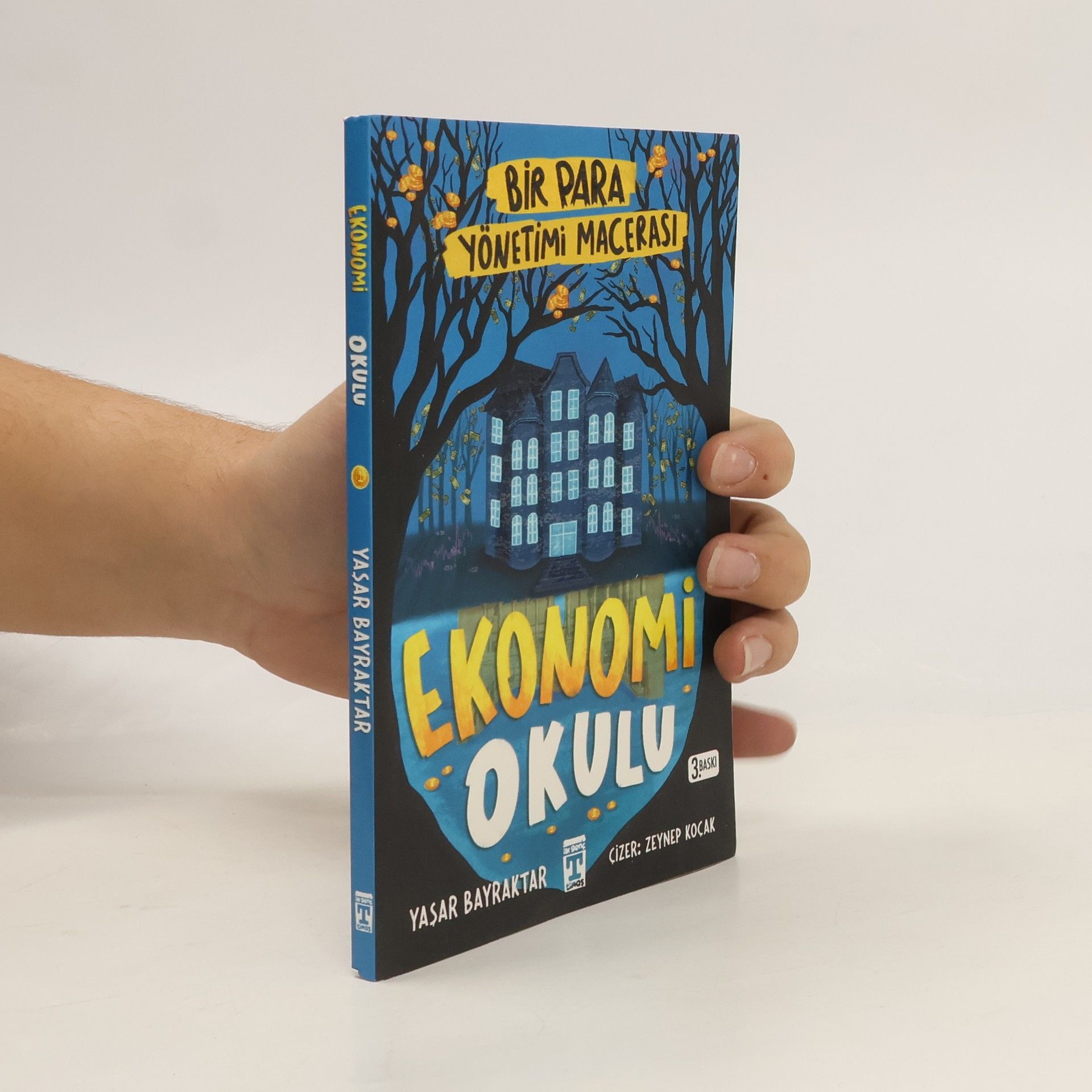 Yasar Bayraktar Bir Para Yönetimi Macerasi. Ekonomi Okulu