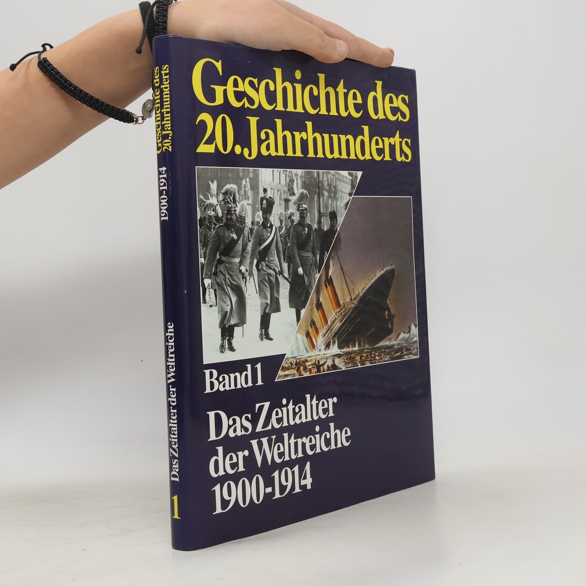 AA.VV. Geschichte des 20. Jahrhunderts. Band 1