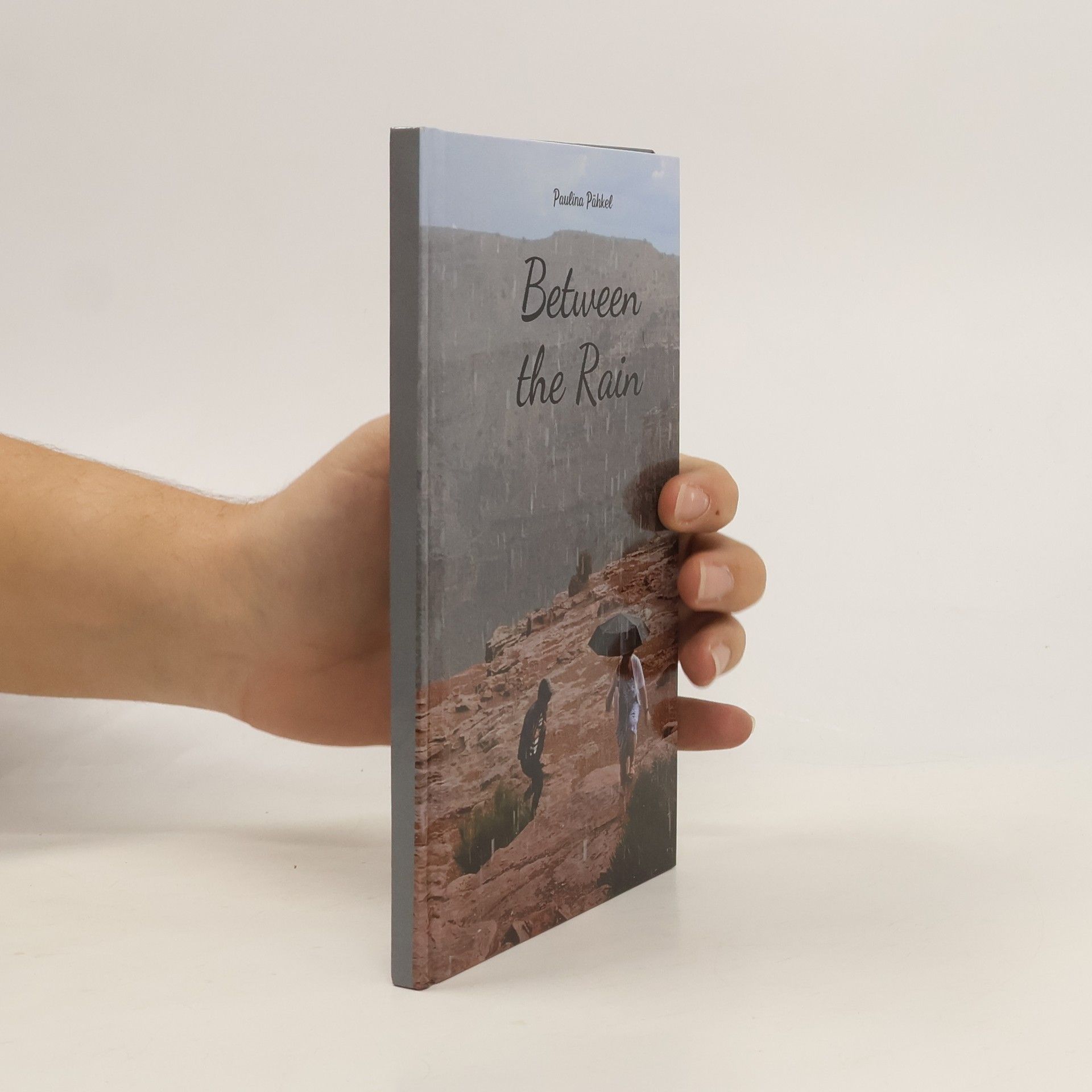 Paulina Pähkel Between the Rain