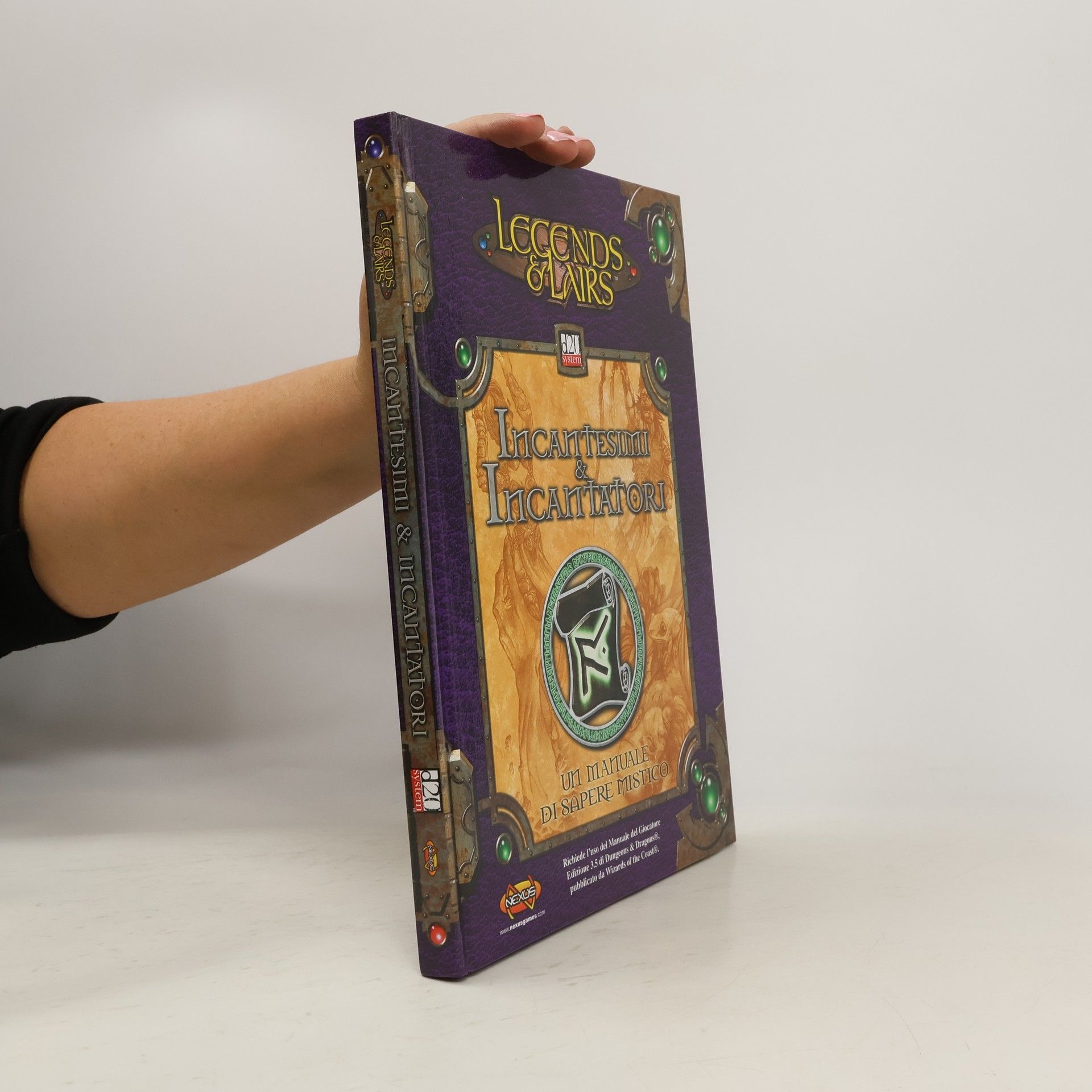 Various authors Legends & Lairs. Incantesimi & Incantatori