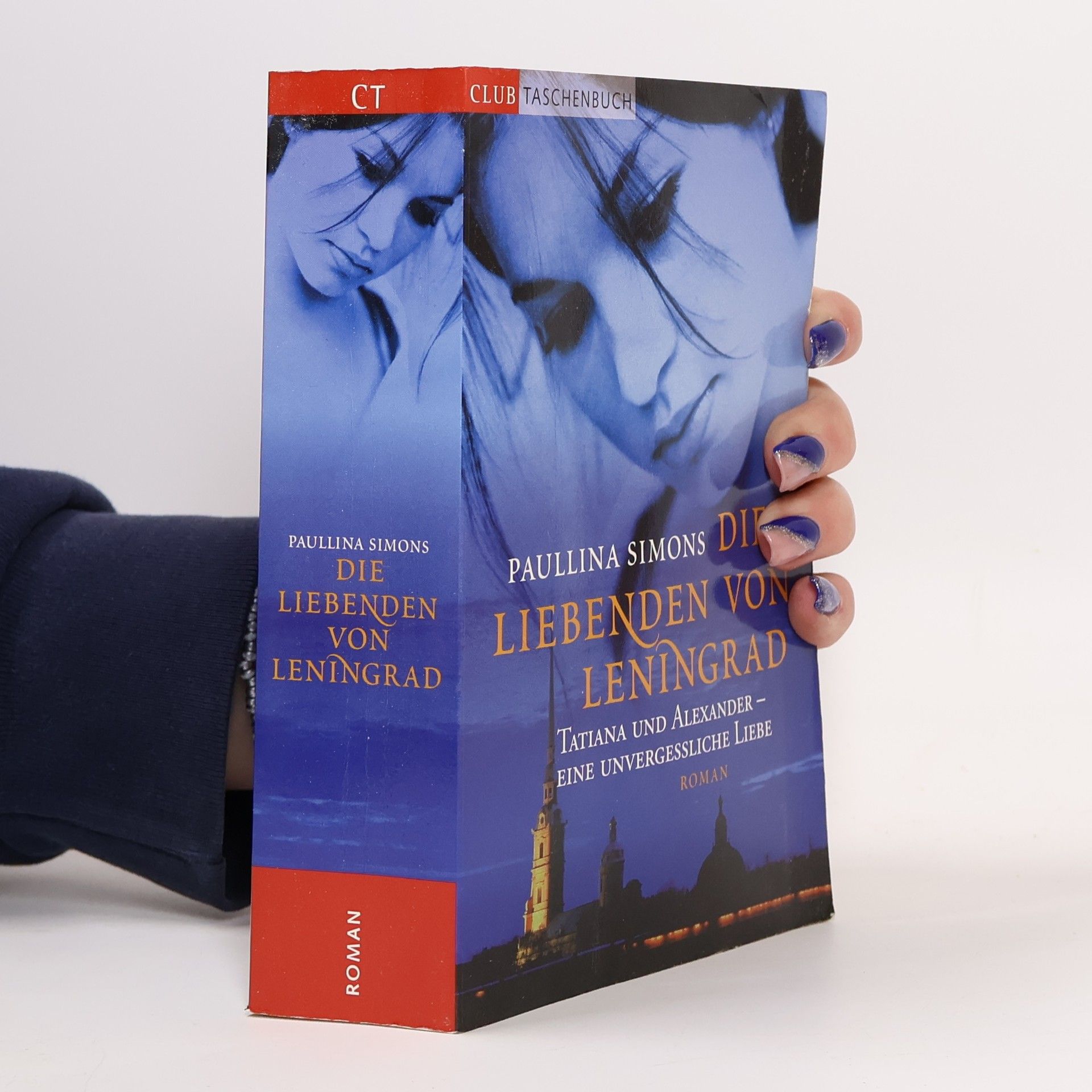 Paulina Simons Die Liebenden von Leningrad