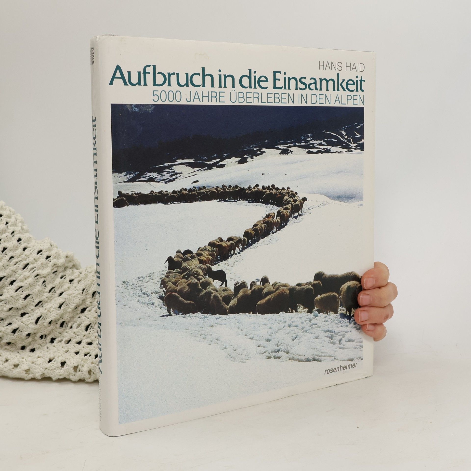 Hans Haid Aufbruch in die Einsamkeit