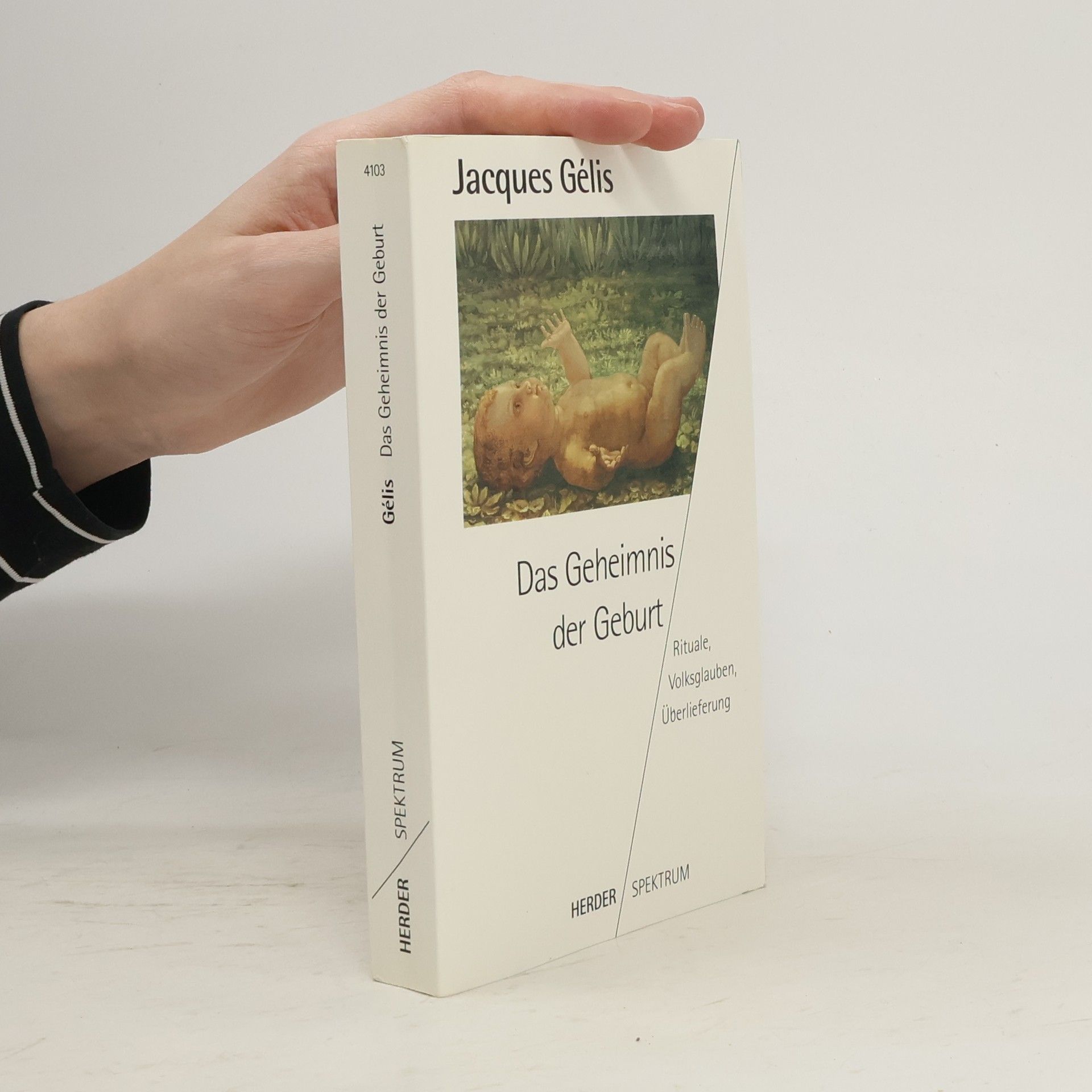 Jacques Gélis Das Geheimnis der Geburt