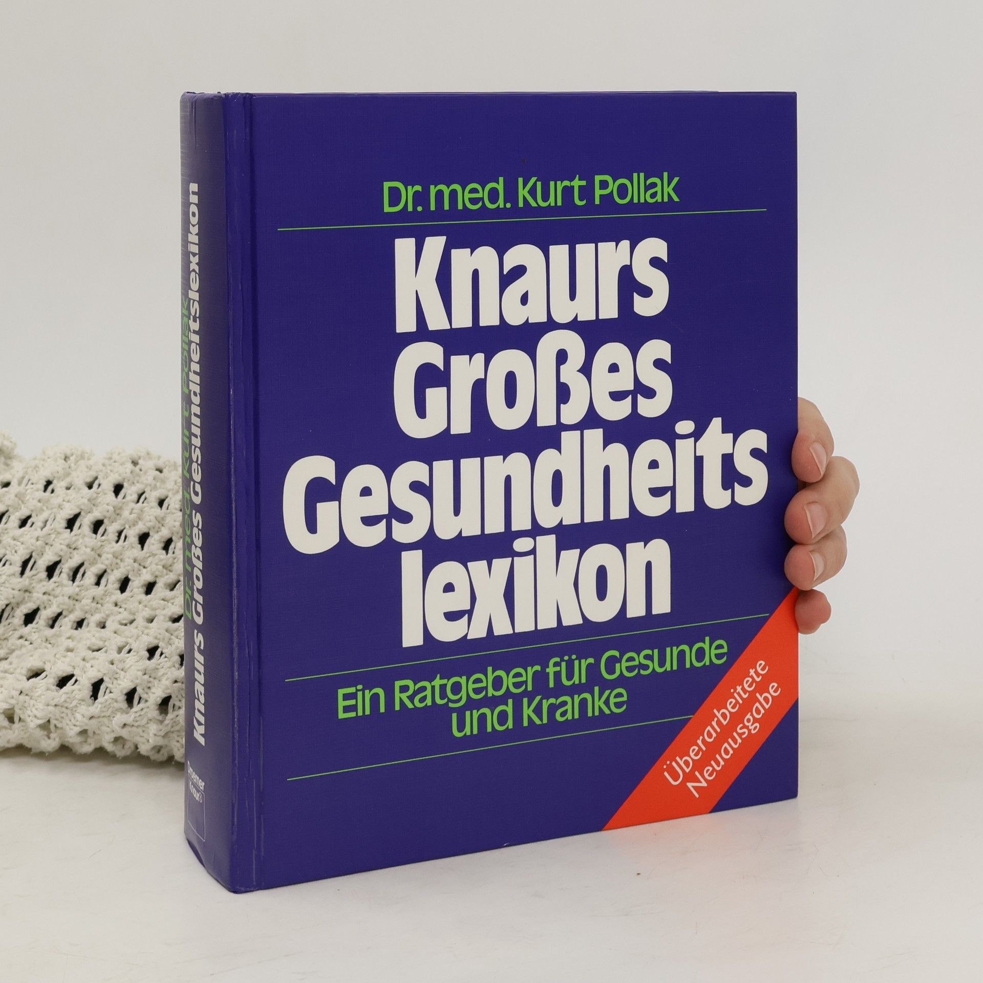 Kurt Pollak Knaurs grosses Gesundheitslexikon