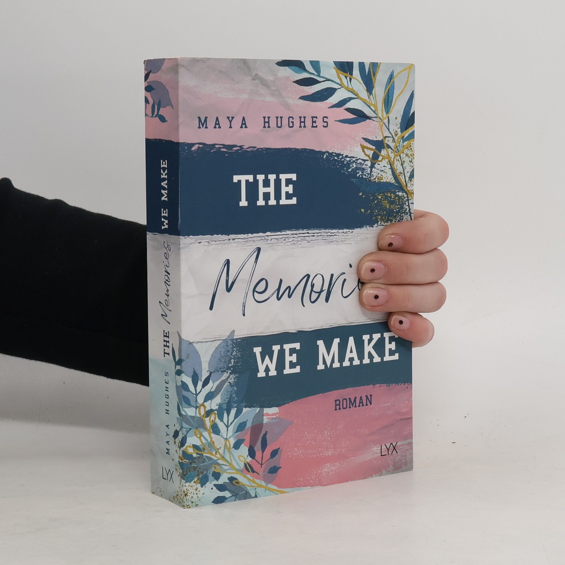 Maya Hughes The Memories We Make