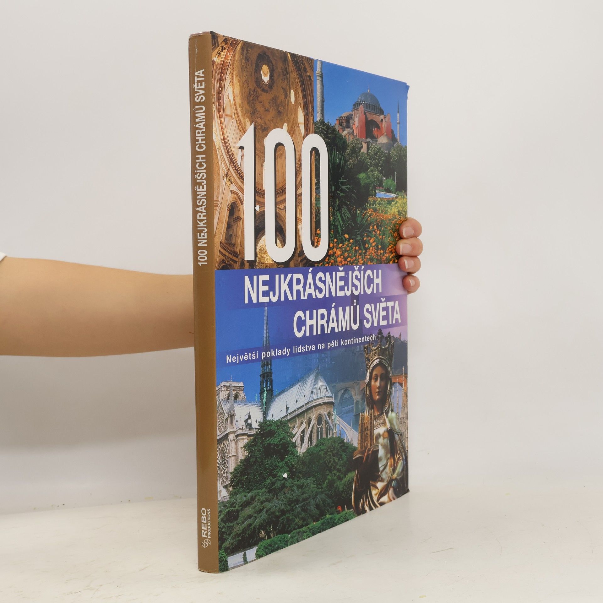 Kolektiv autorů 100 nejkrásnějších chrámů světa