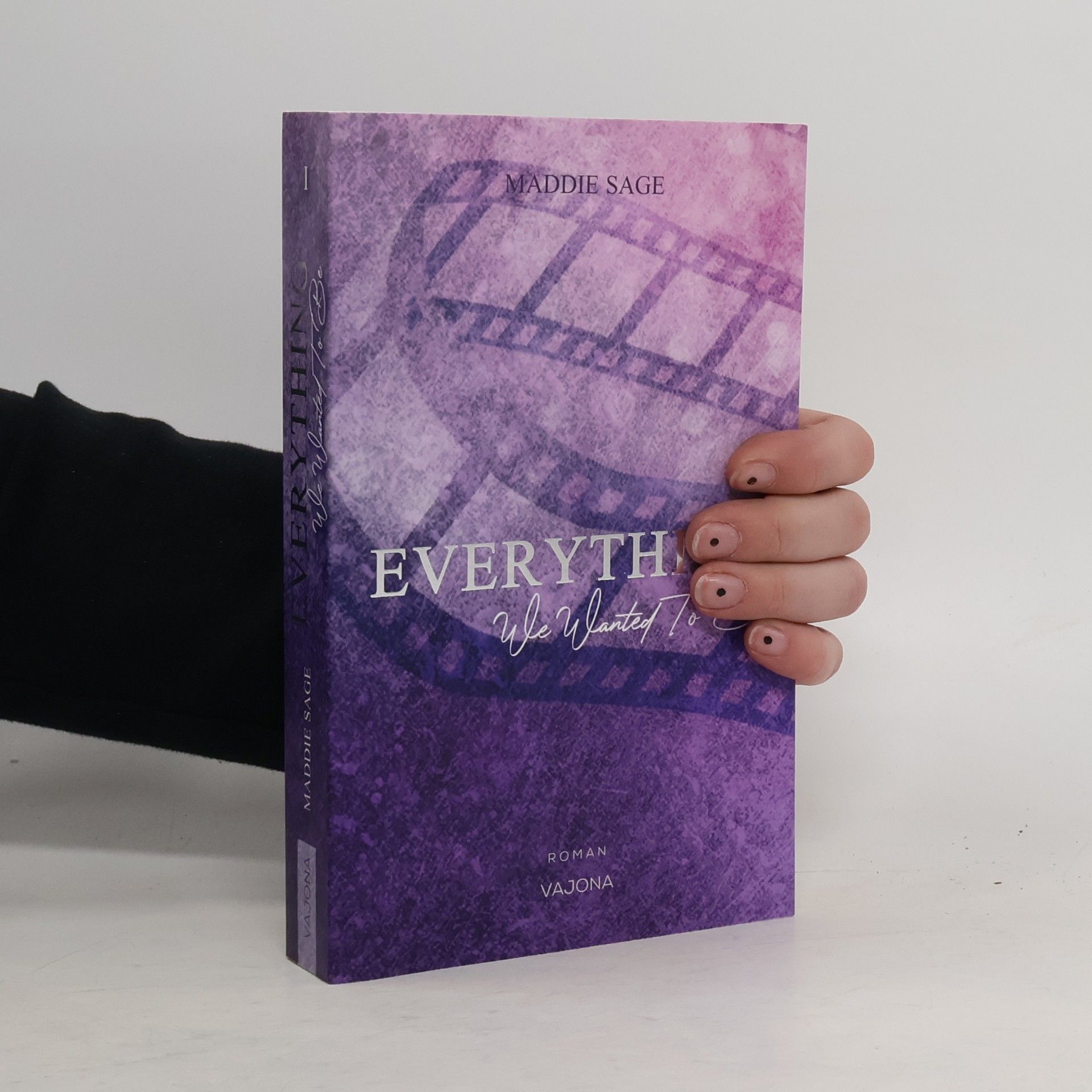 Maddie Sage EVERYTHING - We Wanted To Be (EVERYTHING - Reihe 1)