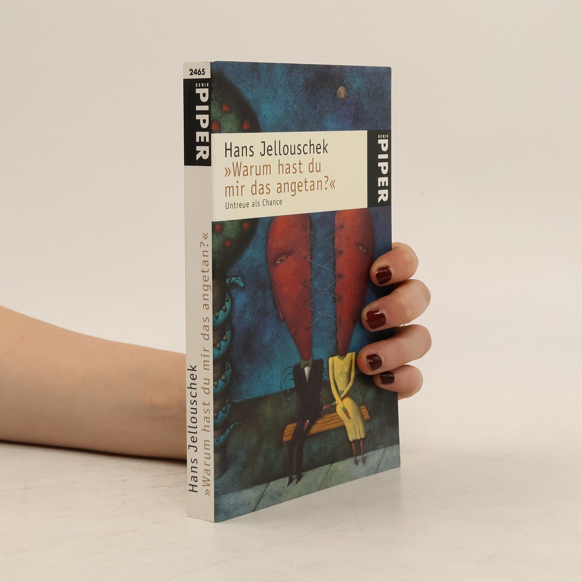 Hans Jellouschek Warum hast Du mir das angetan?