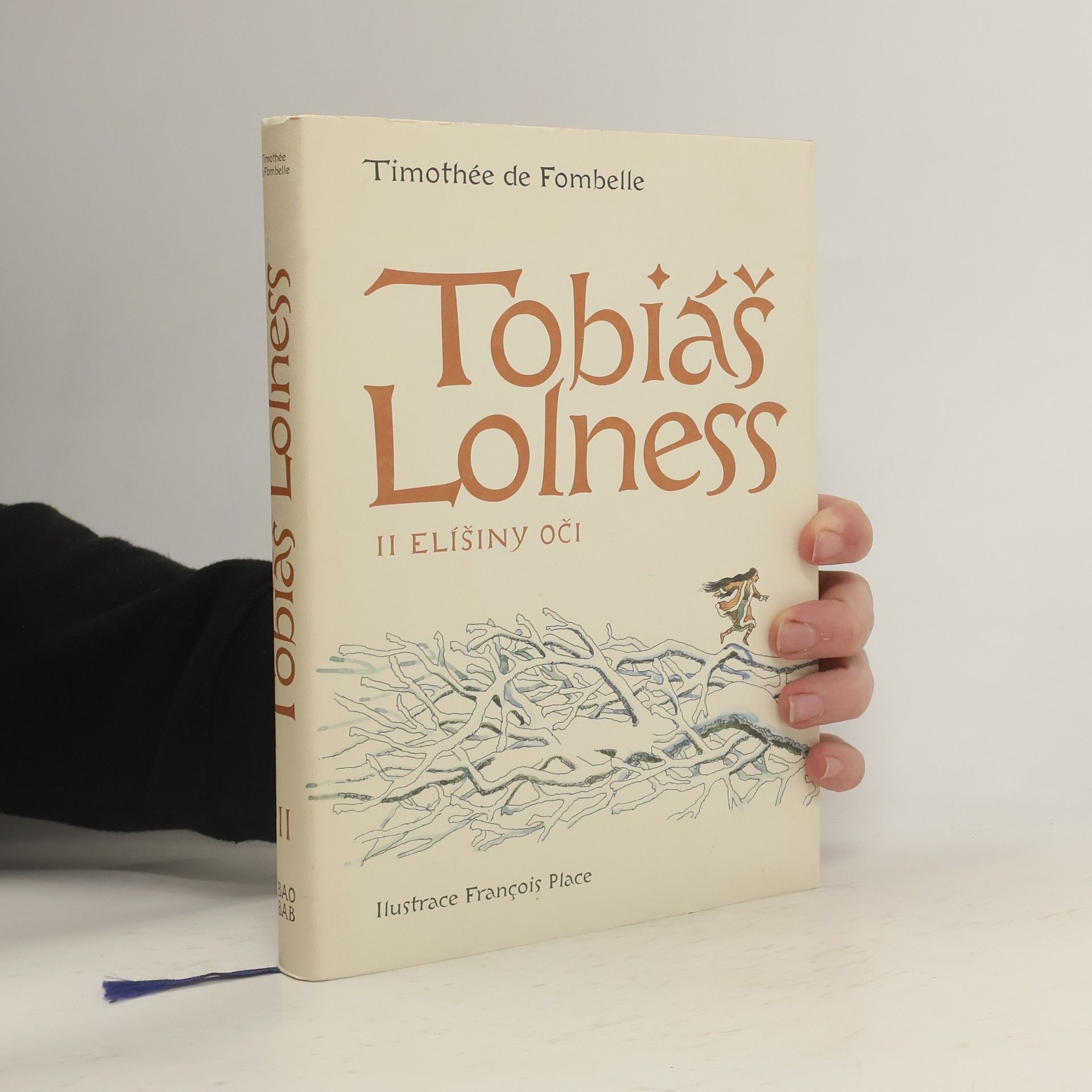 Timothée de Fombelle Tobiáš Lolness. II, Elíšiny oči