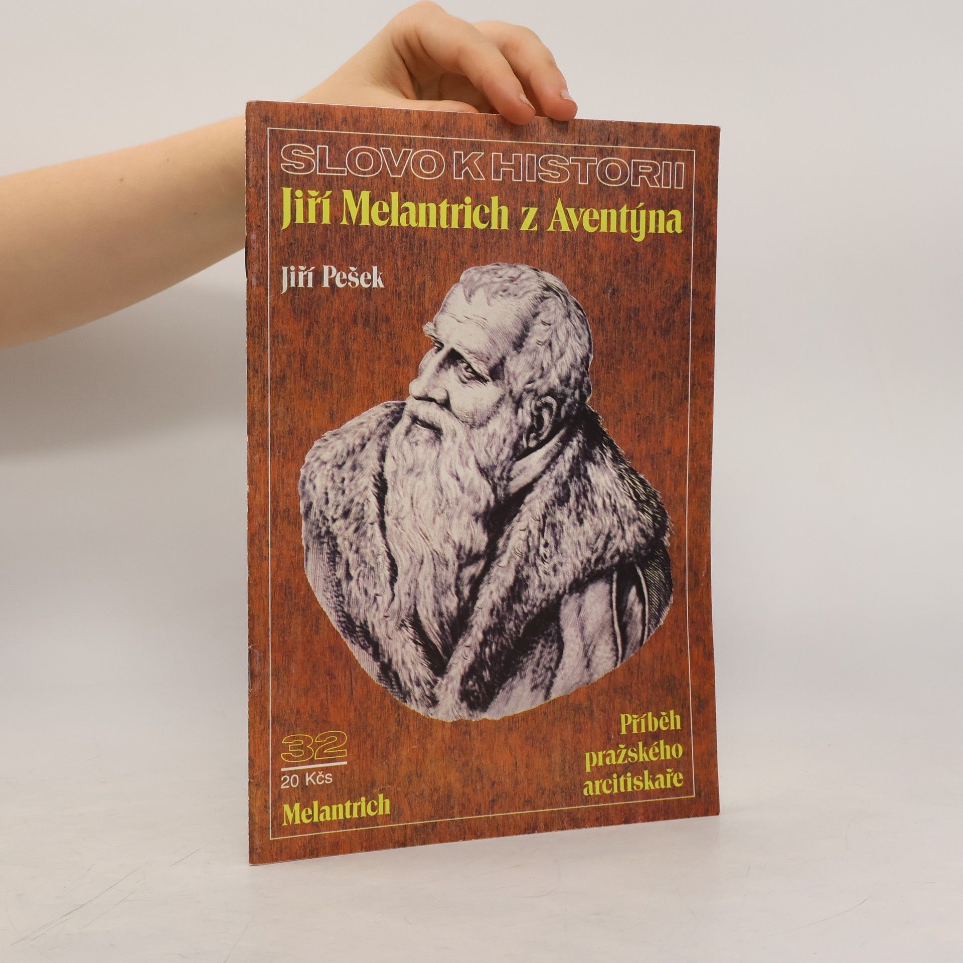 Jiří Pešek Slovo k historii. ročník 1991, číslo 32: Jiří Melantrich z Aventýna
