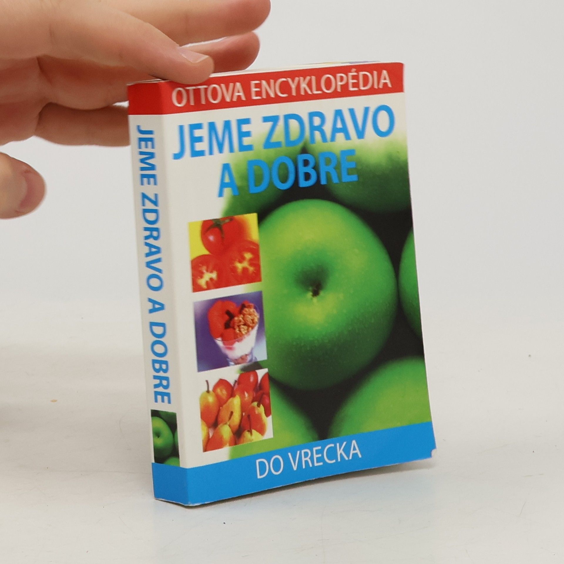 Karen Sullivan Jeme zdravo a dobre (malý formát)