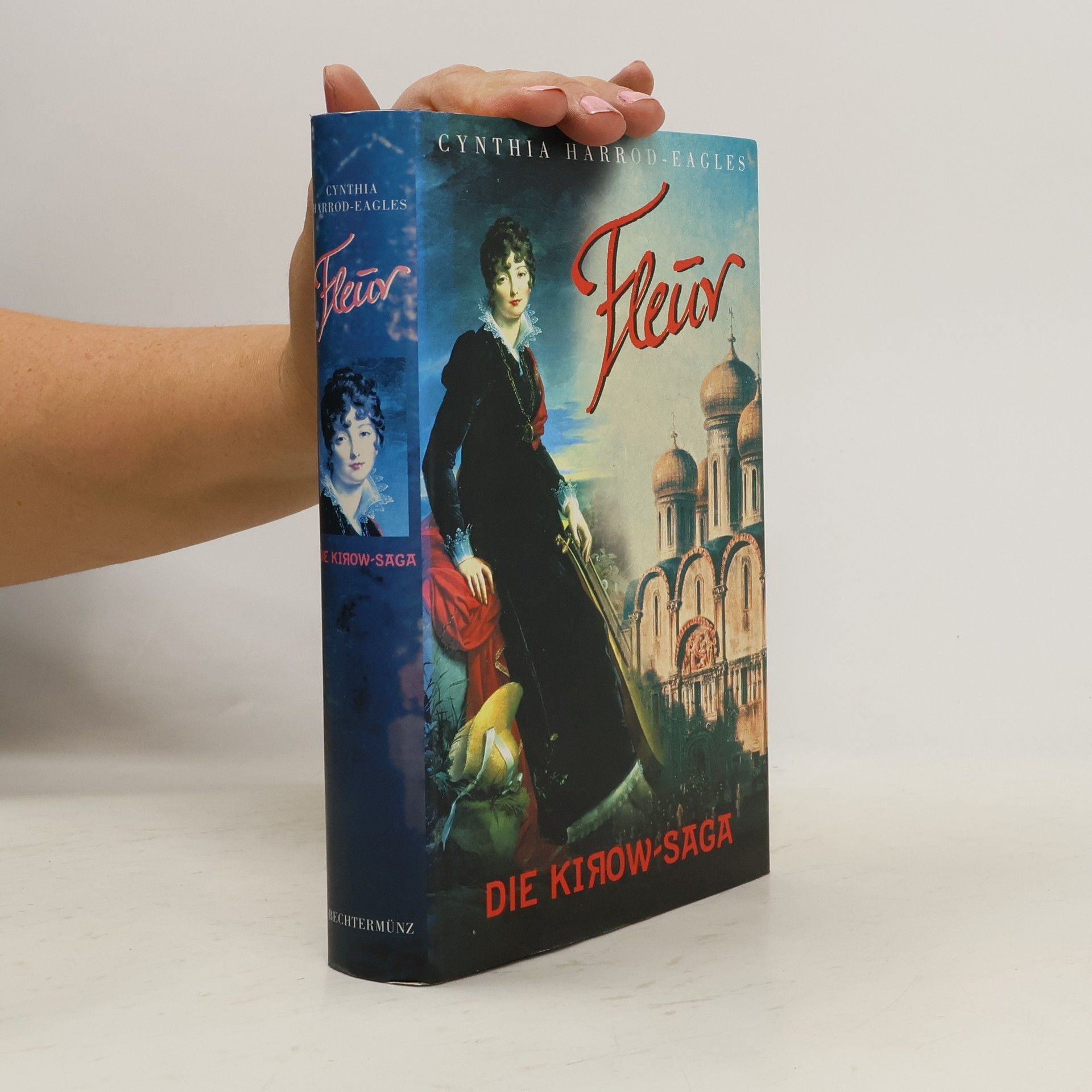 Cynthia Harrod-Eagles Fleur : Die Kirow-Saga