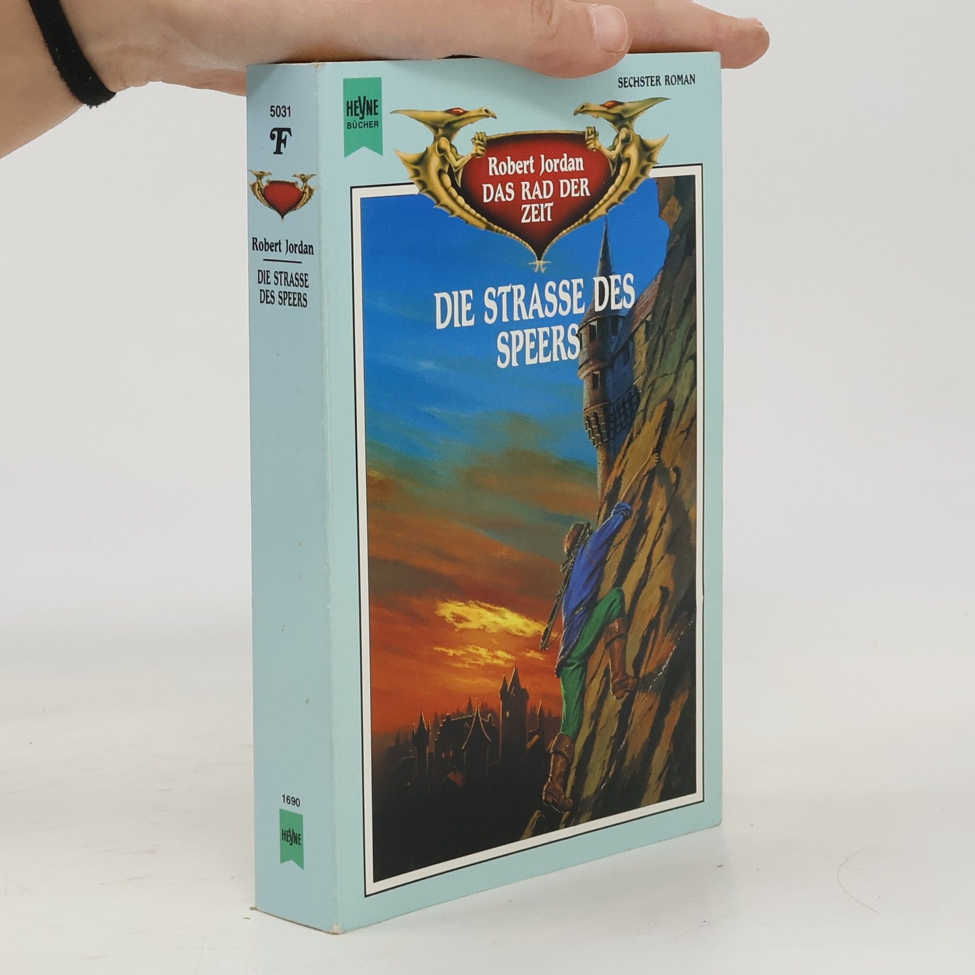 Robert Jordan Das Rad der Zeit 6. Die Strasse des Speers