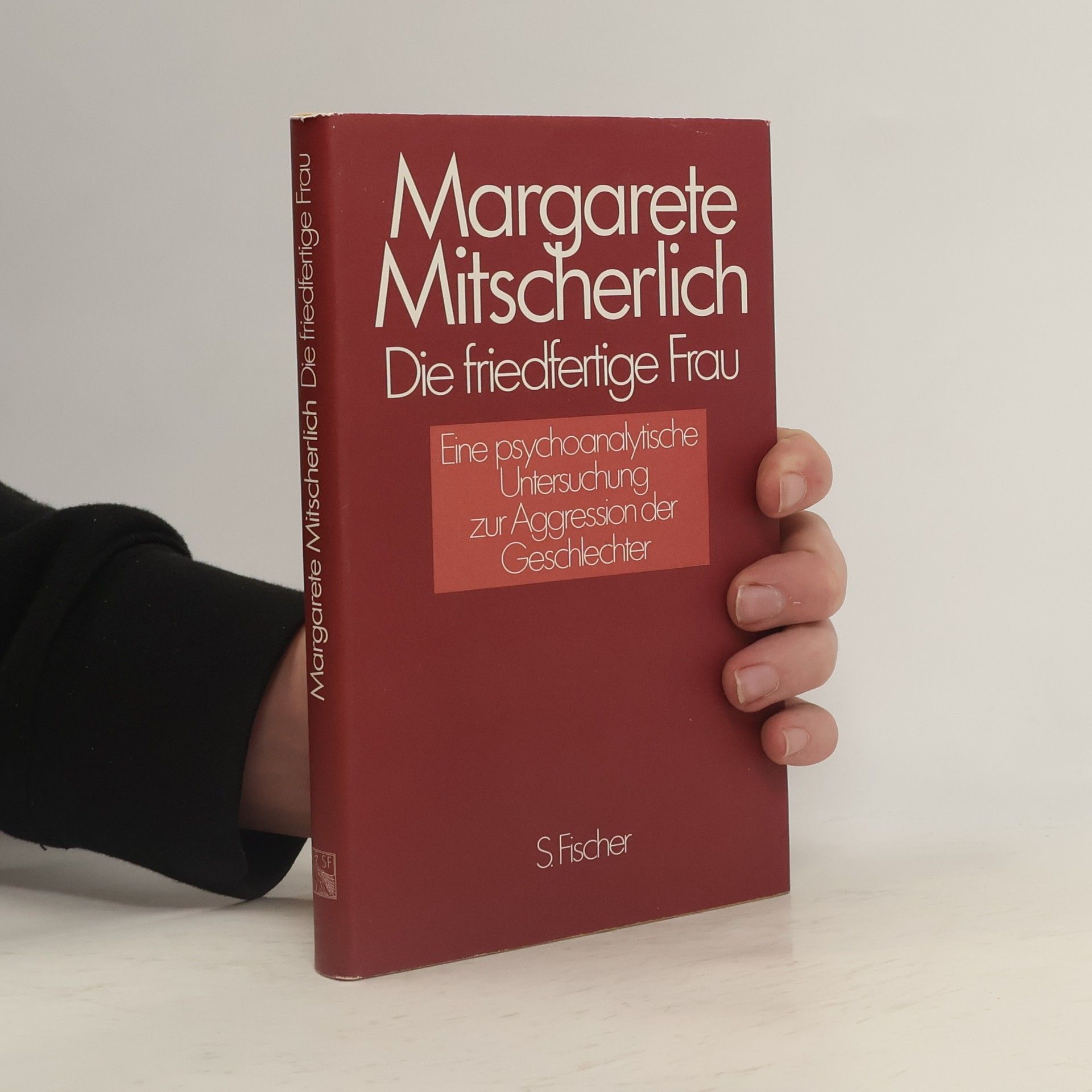 Alexander Mitscherlich Die friedfertige Frau