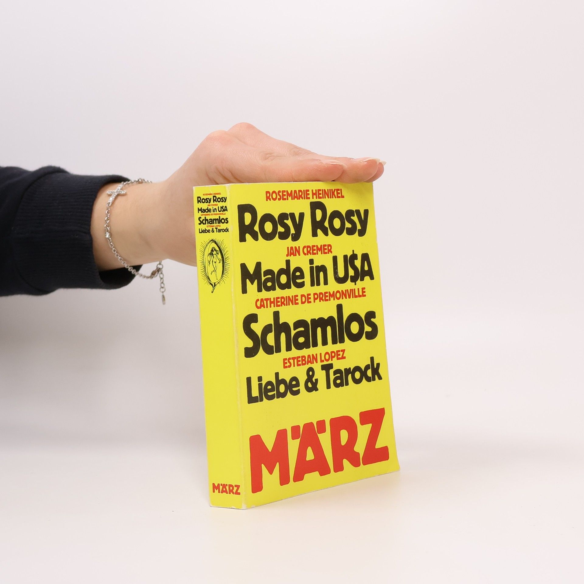 Rosemarie Heinikel Rosy Rosy, Made in USA, Schamlos, Liebe & Tarock