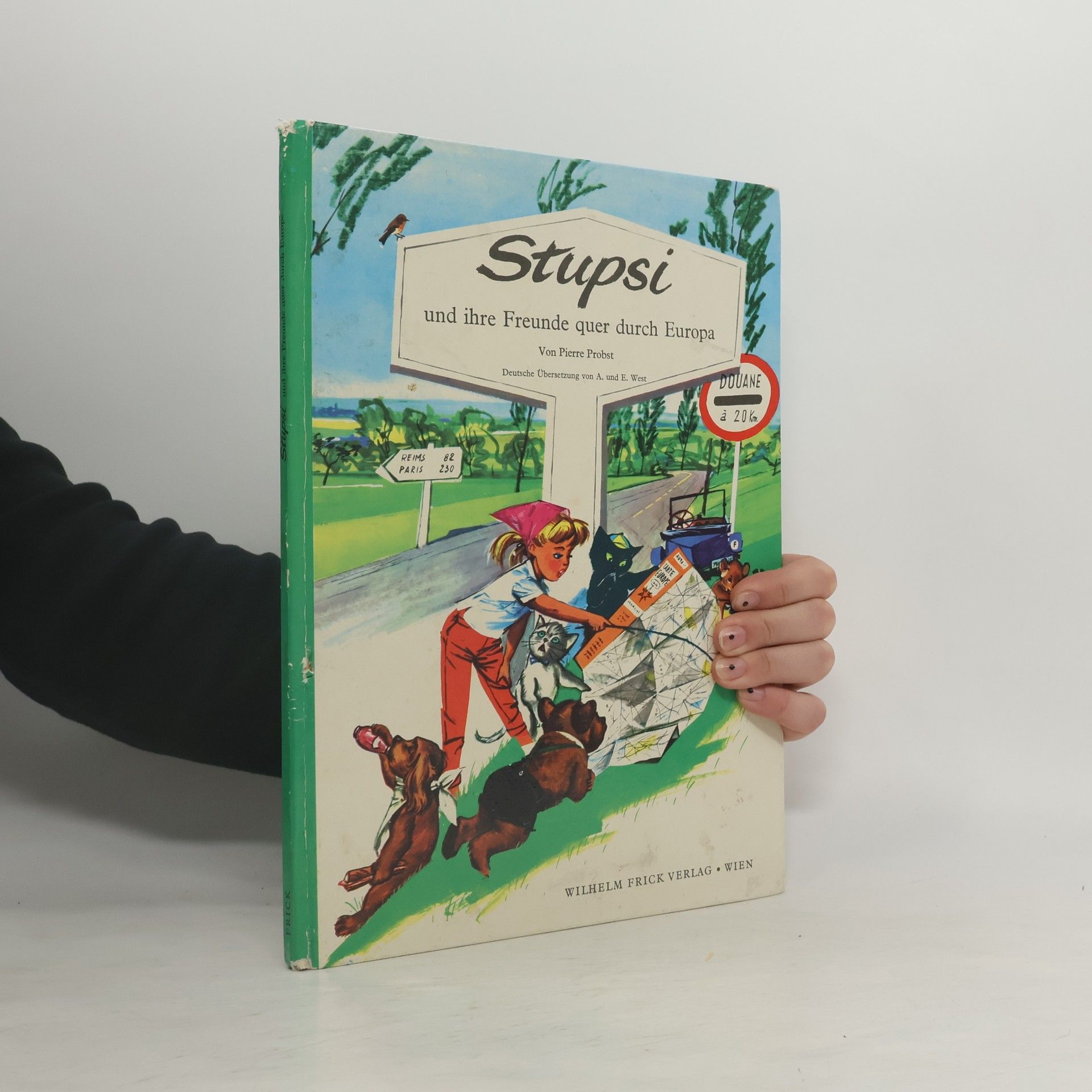 Stupsi und ihre Freunde quer durch Europa