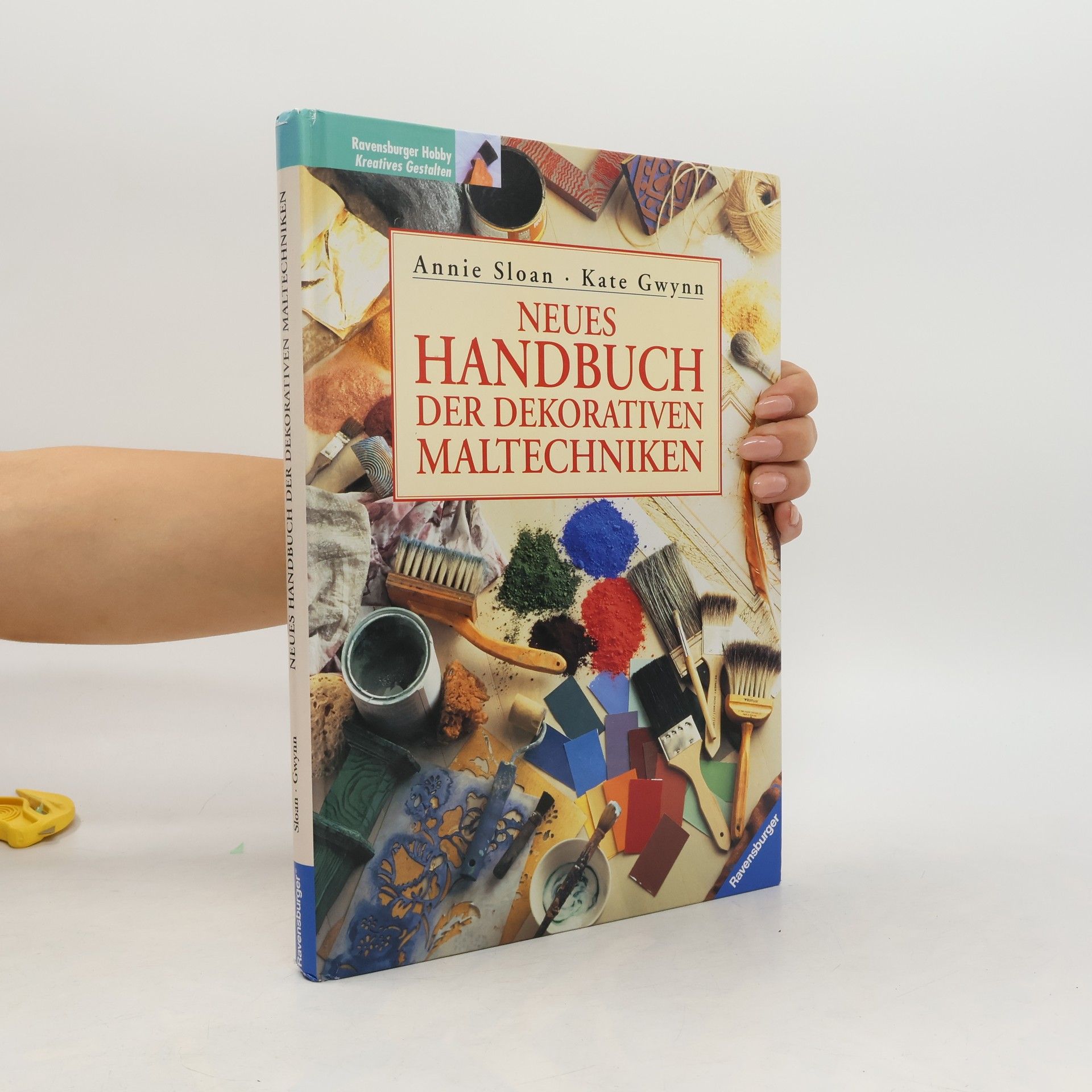 Annie Sloan Neues Handbuch der dekorativen Maltechniken
