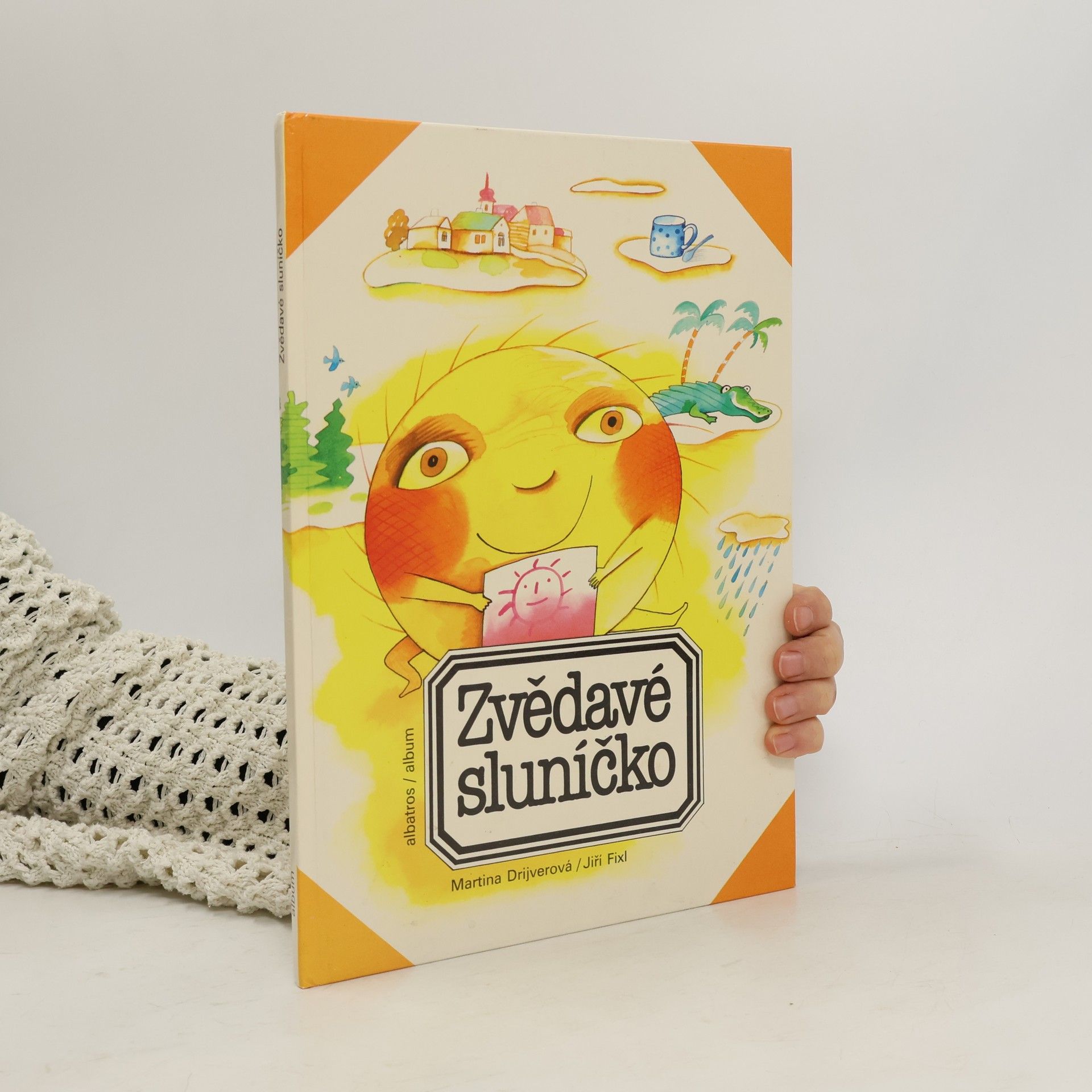 Martina Drijverová Zvědavé sluníčko