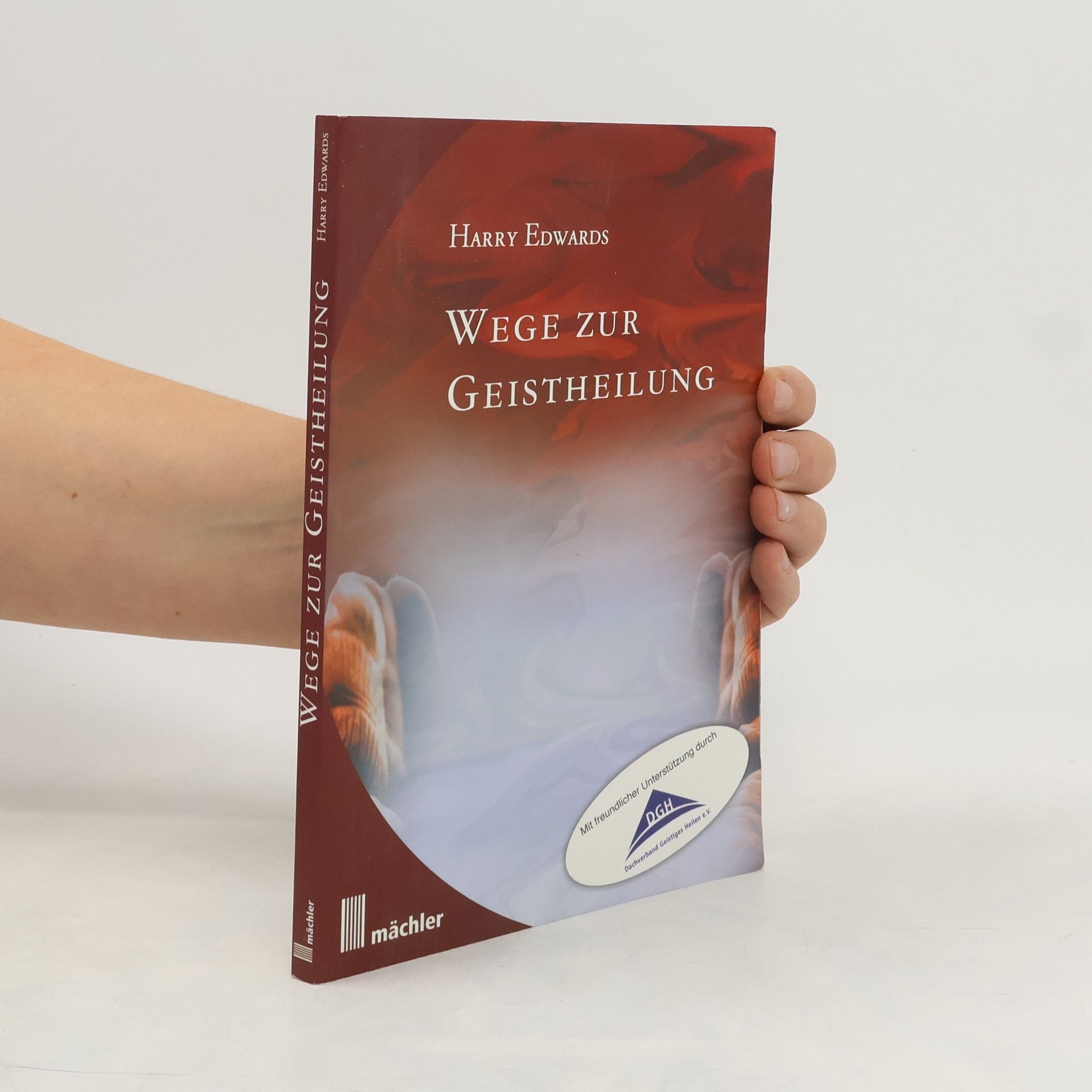 Wege zur Geistheilung