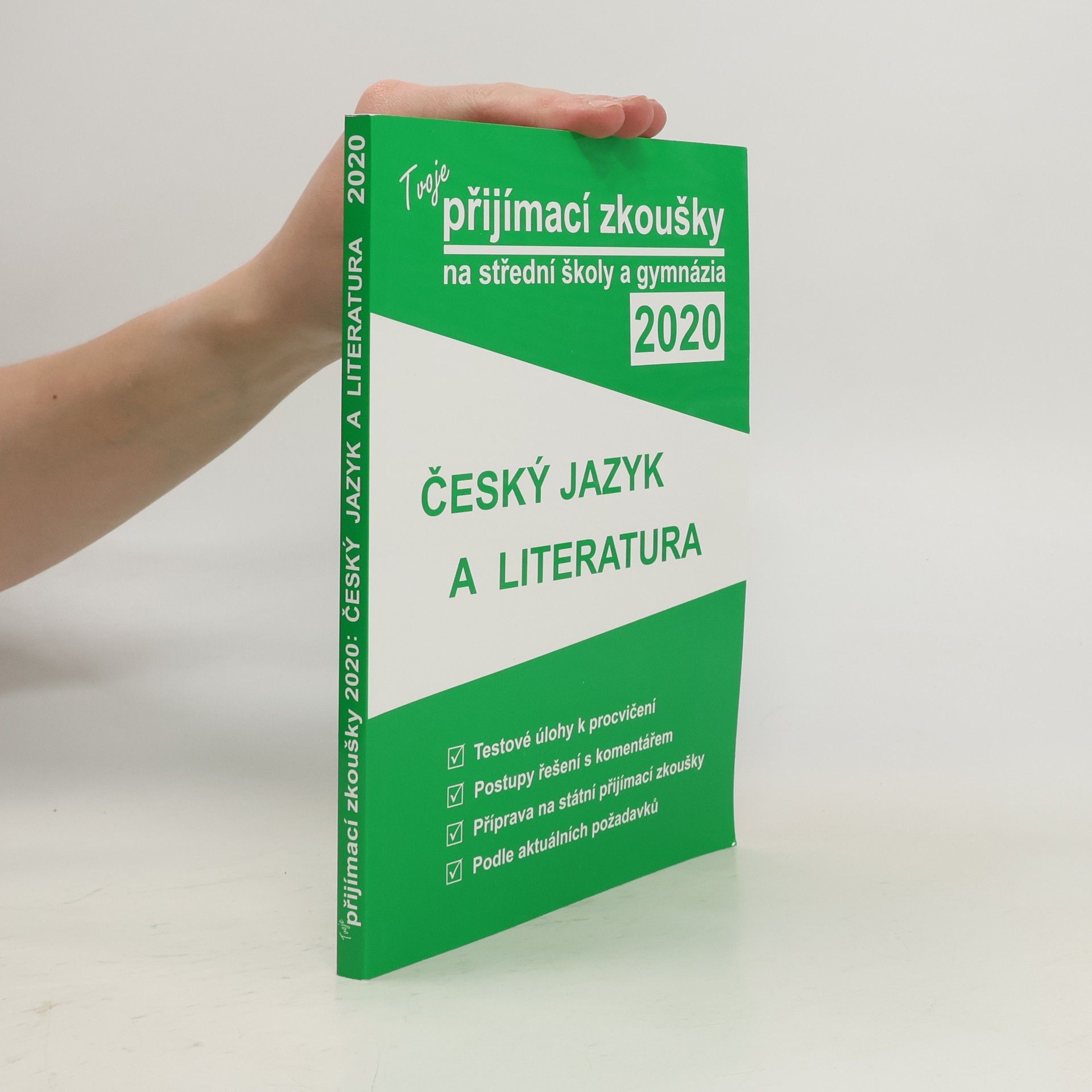 AA.VV. Tvoje přijímací zkoušky na střední školy a gynázia 2020: český jazyk a literatura