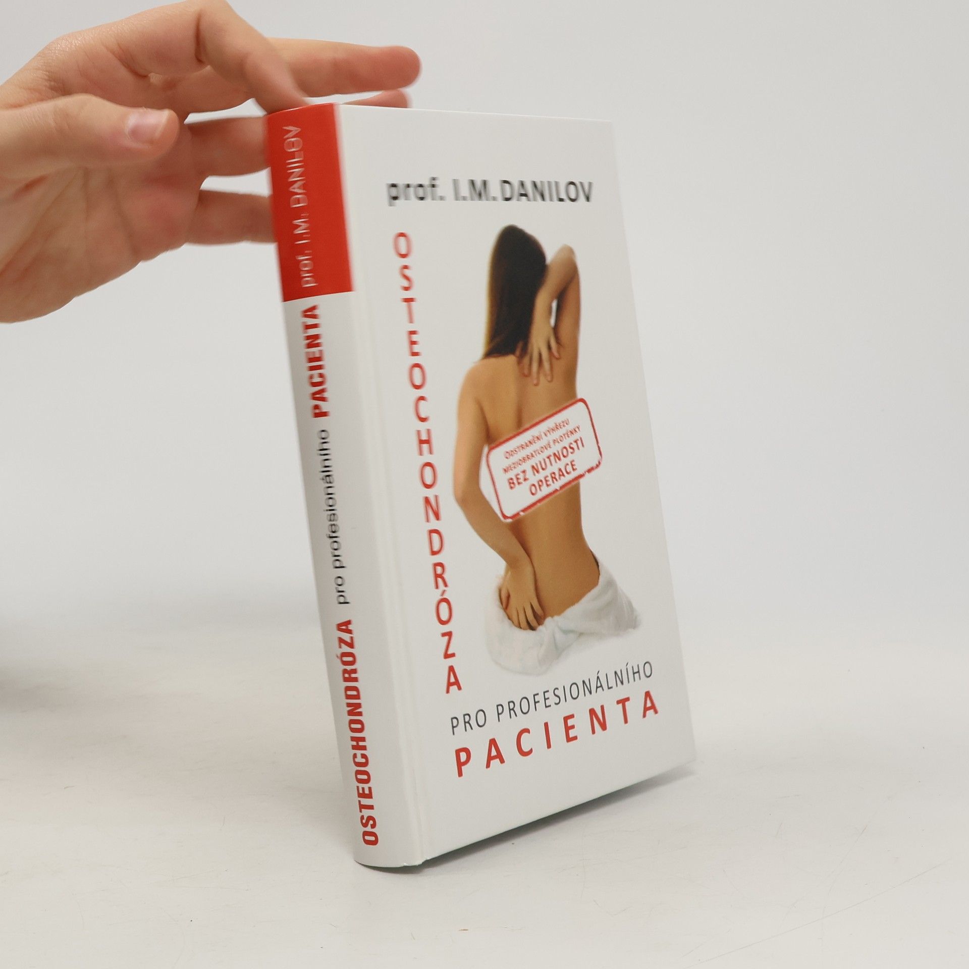 Igor Michajlovič Danilov Osteochondróza pro profesionálního pacienta