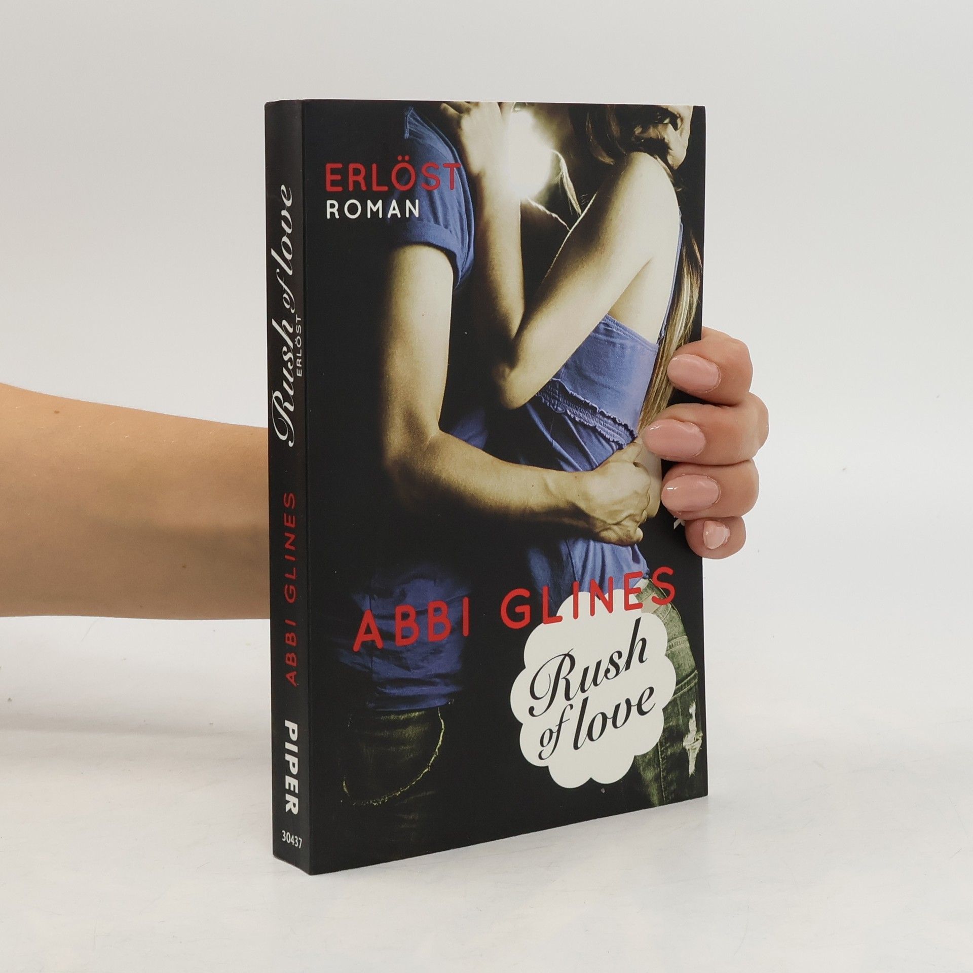Abbi Glines Rush of Love. Erlöst