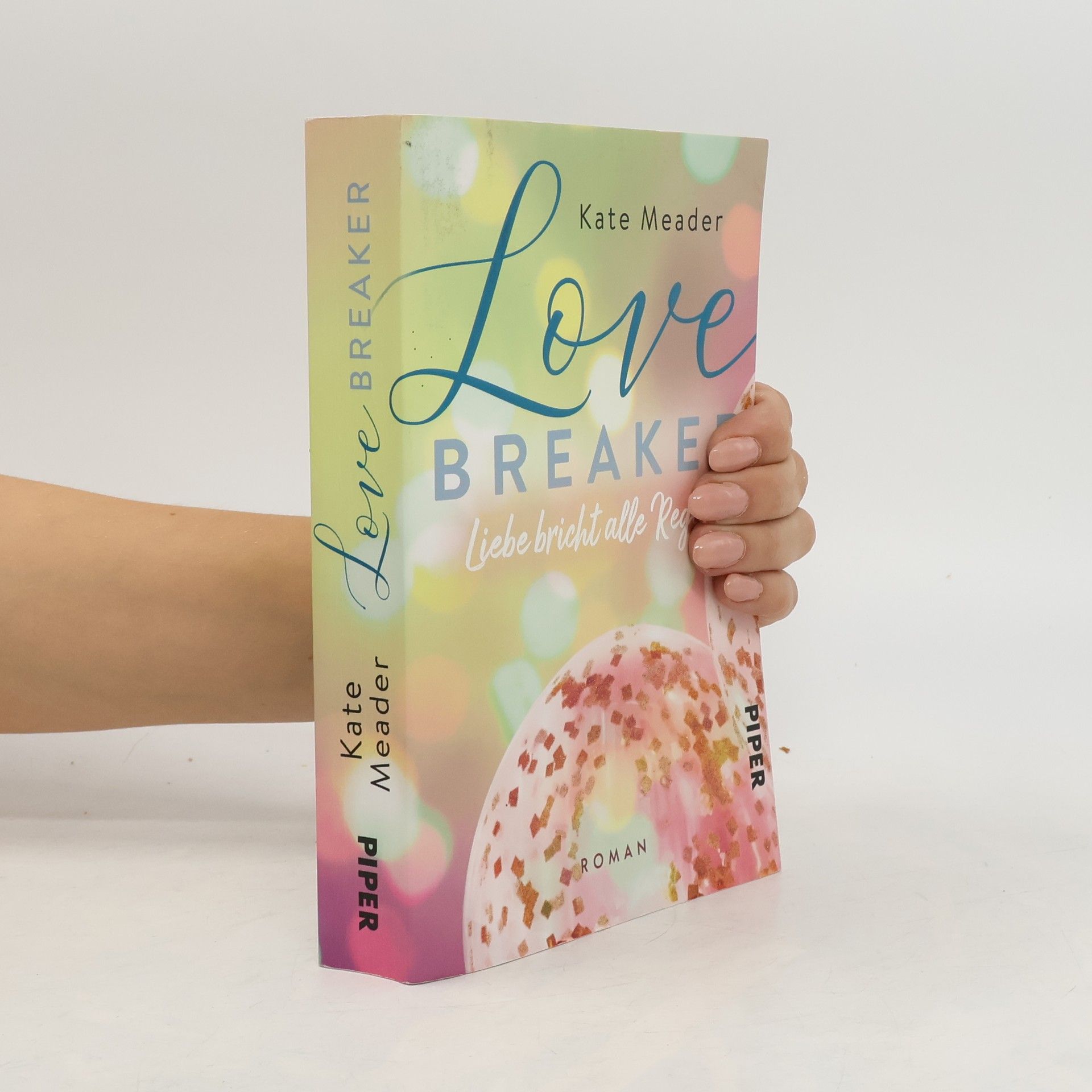 Kate Meader Love breaker - Liebe bricht alle Regeln