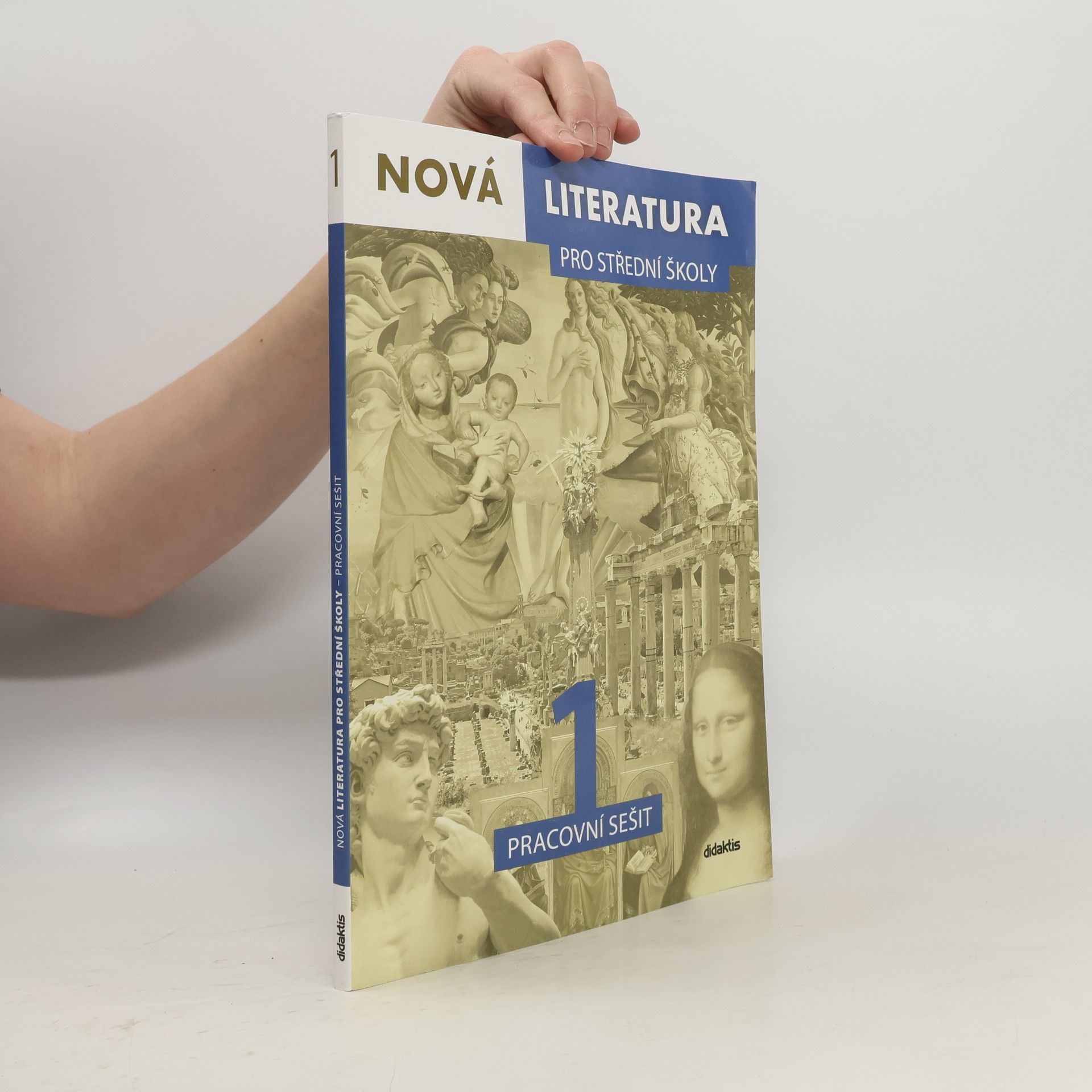 Nová literatura 1 pro střední školy. Pracovní sešit