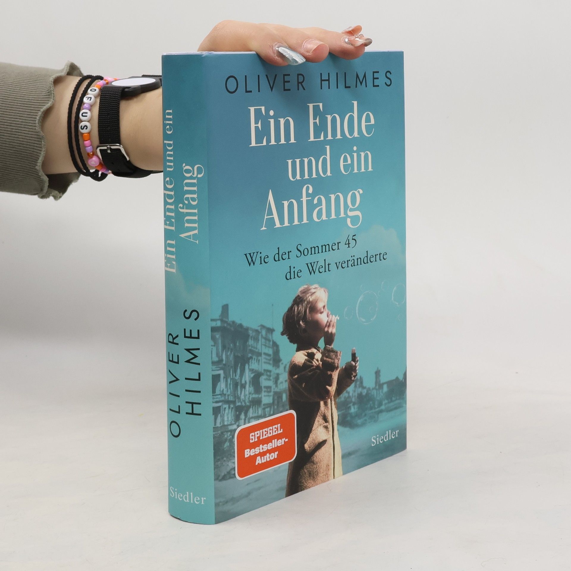 Oliver Hilmes Ein Ende und ein Anfang