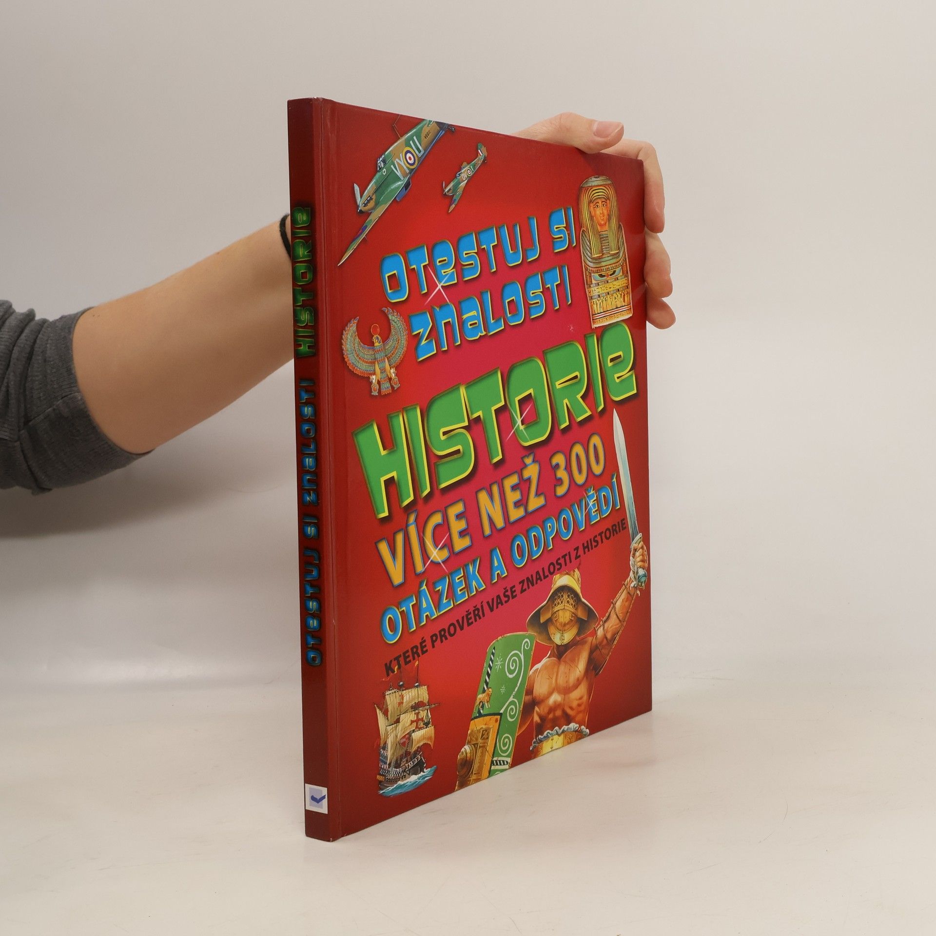 Jaroslav Kučera Otestuj si znalosti. Historie