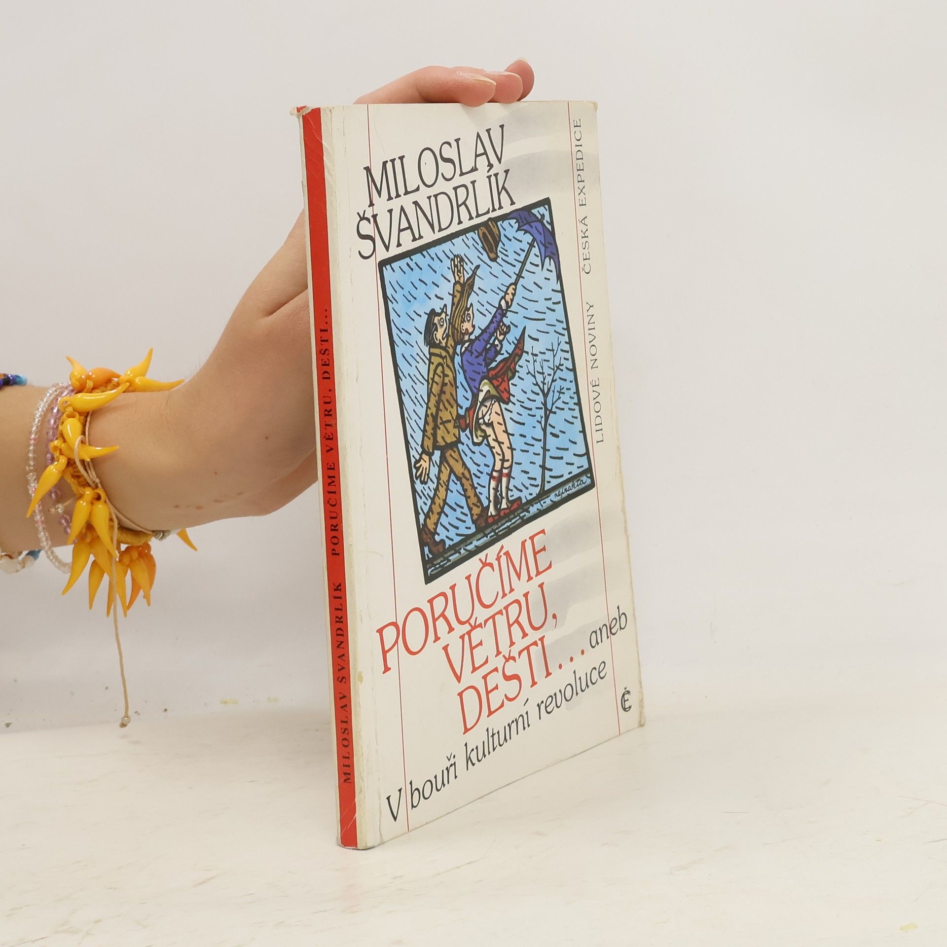 Jiří Winter Poručíme větru, dešti... aneb V bouři kulturní revoluce