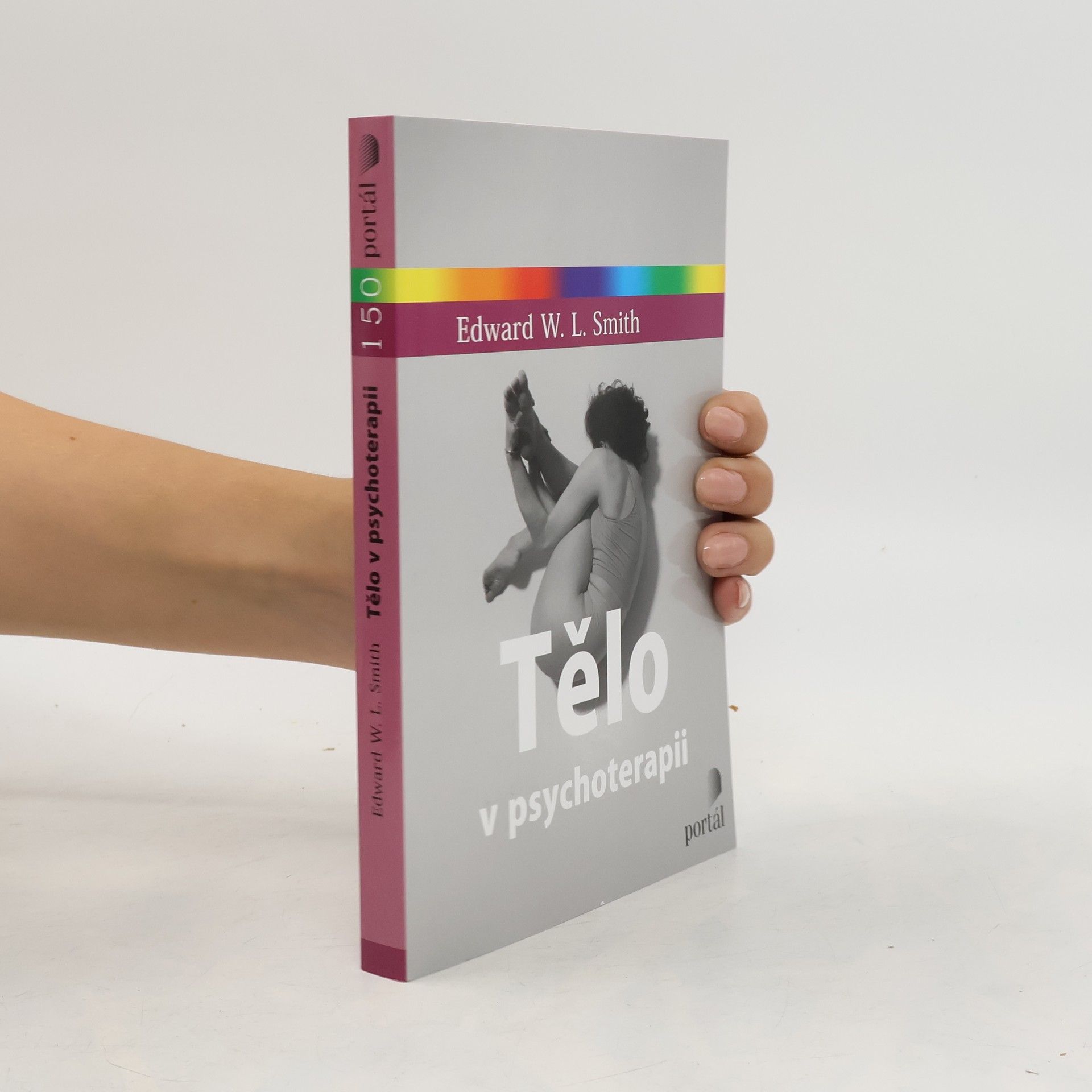 Edward W. L. Smith Tělo v psychoterapii