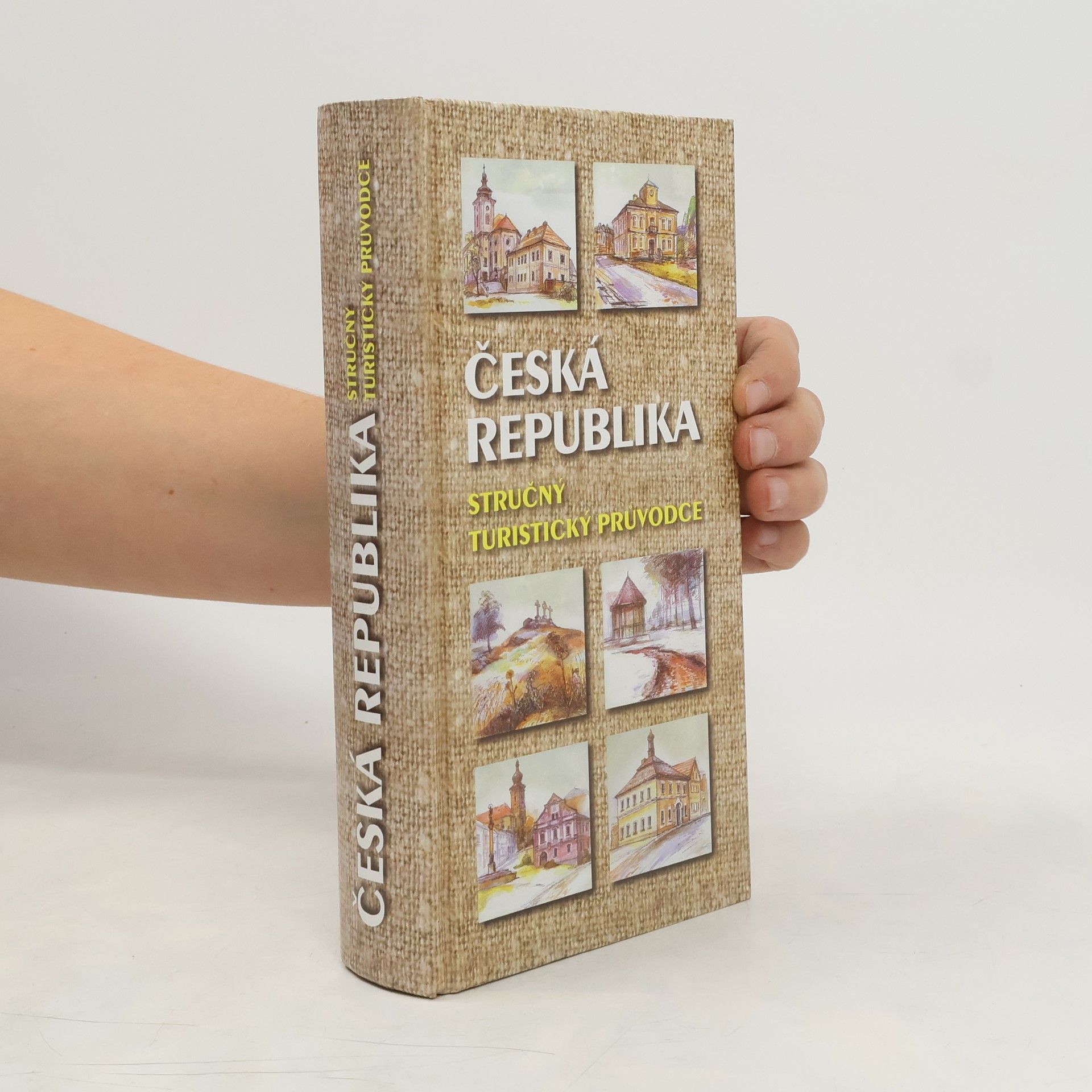 Kolektív autorov Česká republika: Stručný turistický průvodce