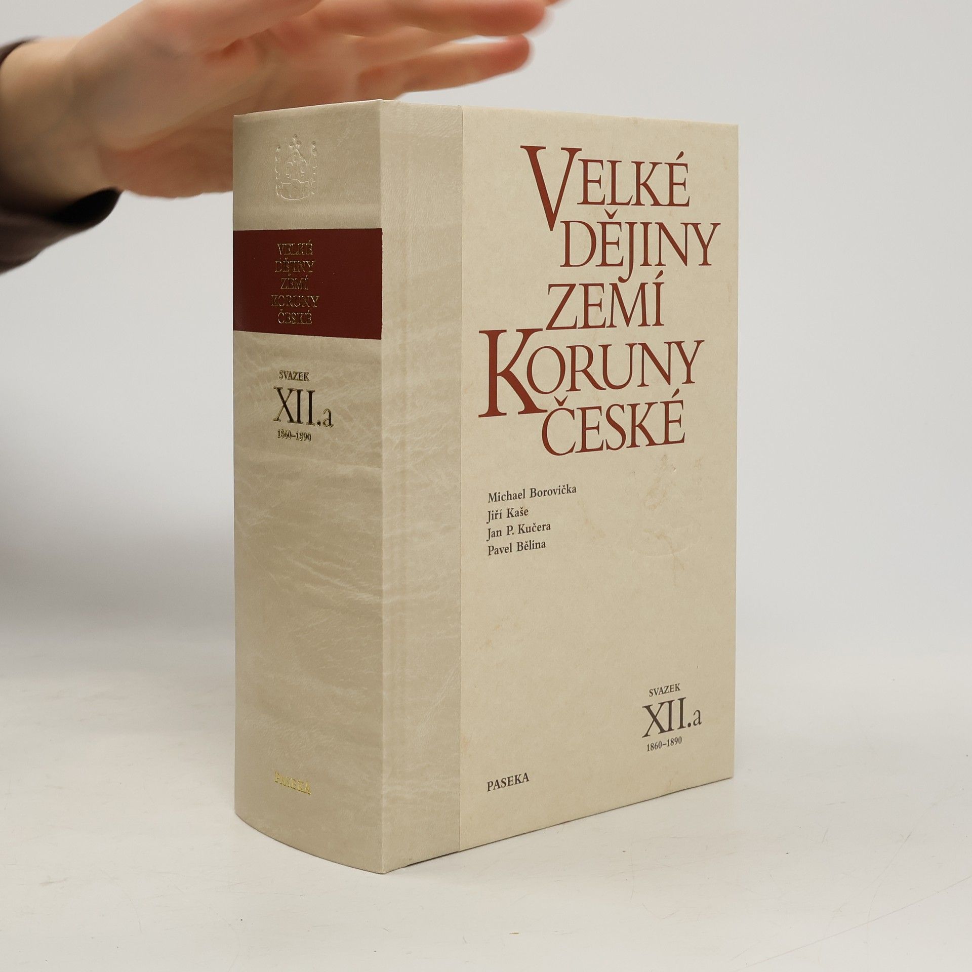 Pavel Bělina Velké dějiny zemí Koruny české XII.a