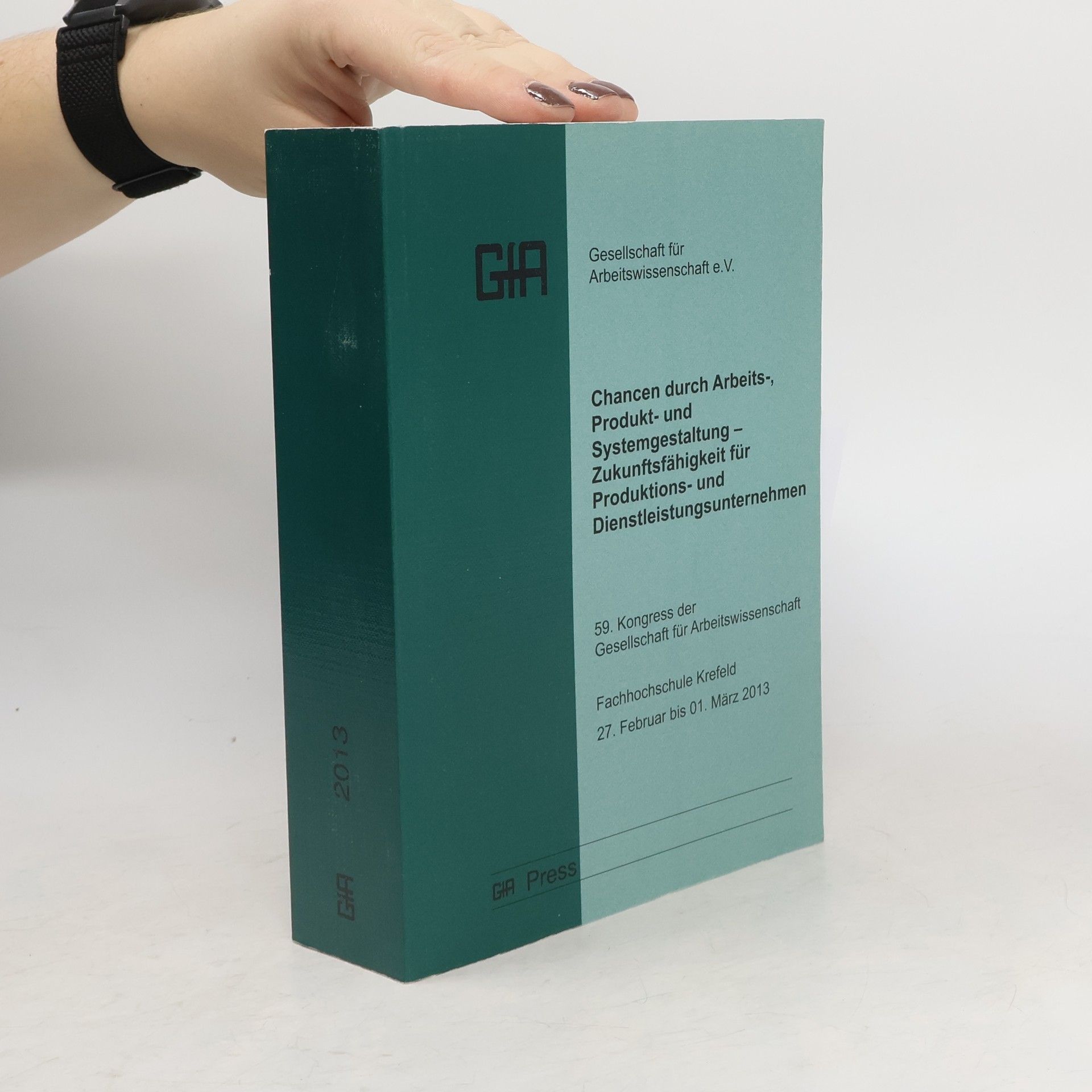 Chancen durch Arbeits-, Produkt- und Systemgestaltung - Zukunftsfähigkeit für Produktions- und Dienstleistungsunternehmen