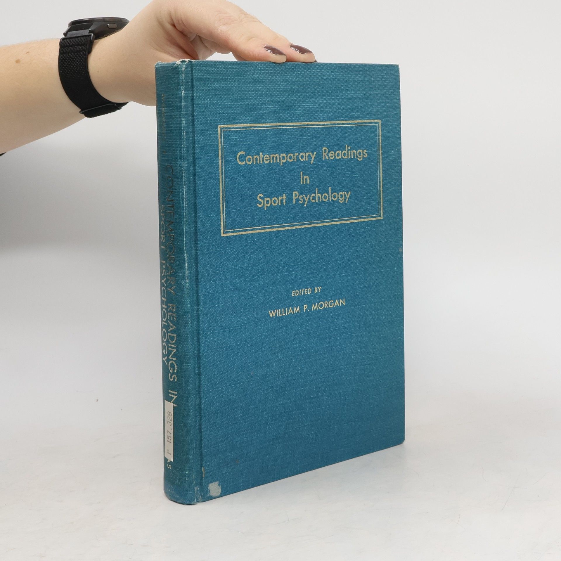 William P. Morgan Contemporary Readings in Sport Psychology