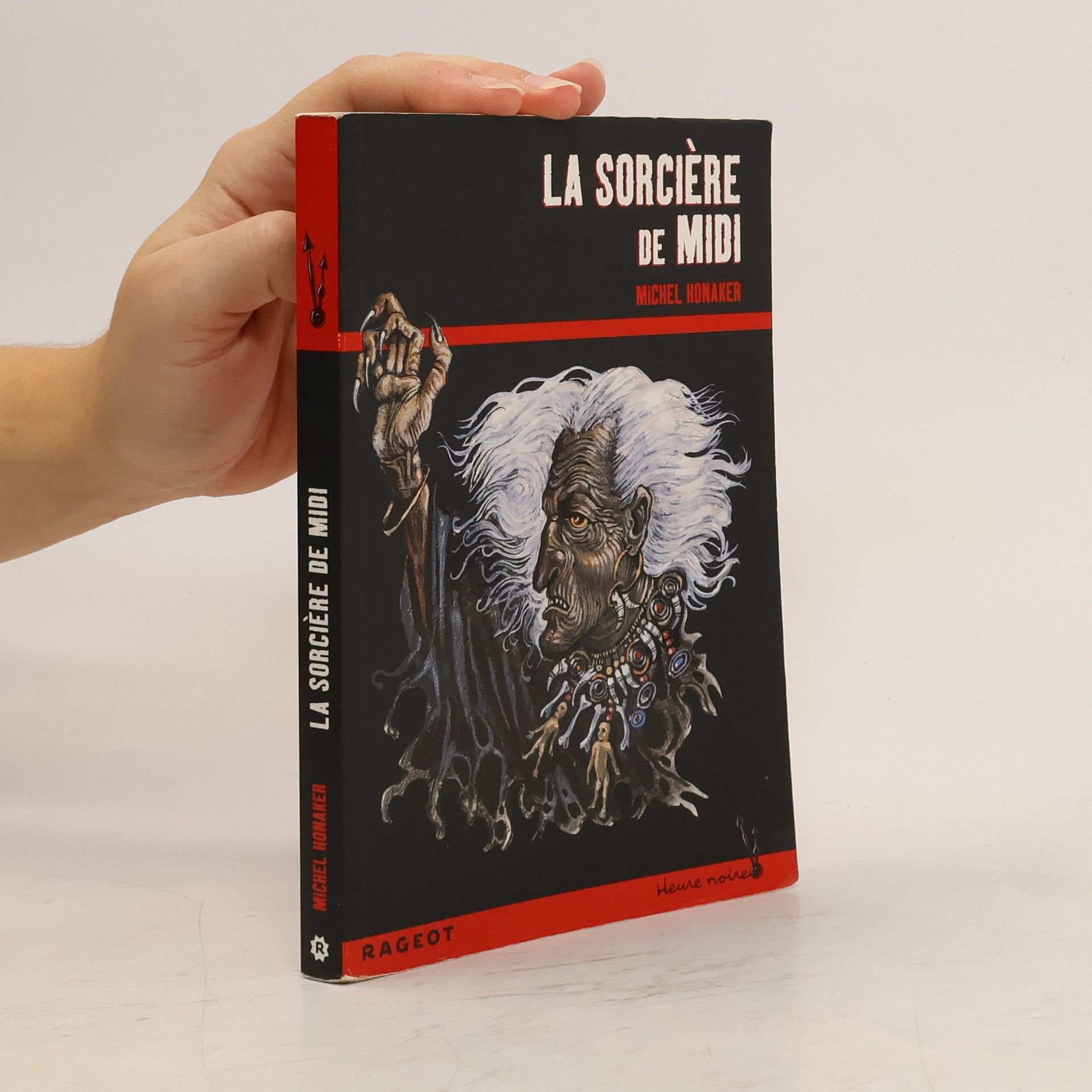 Honaker Michel Heure noire: La sorcière de midi