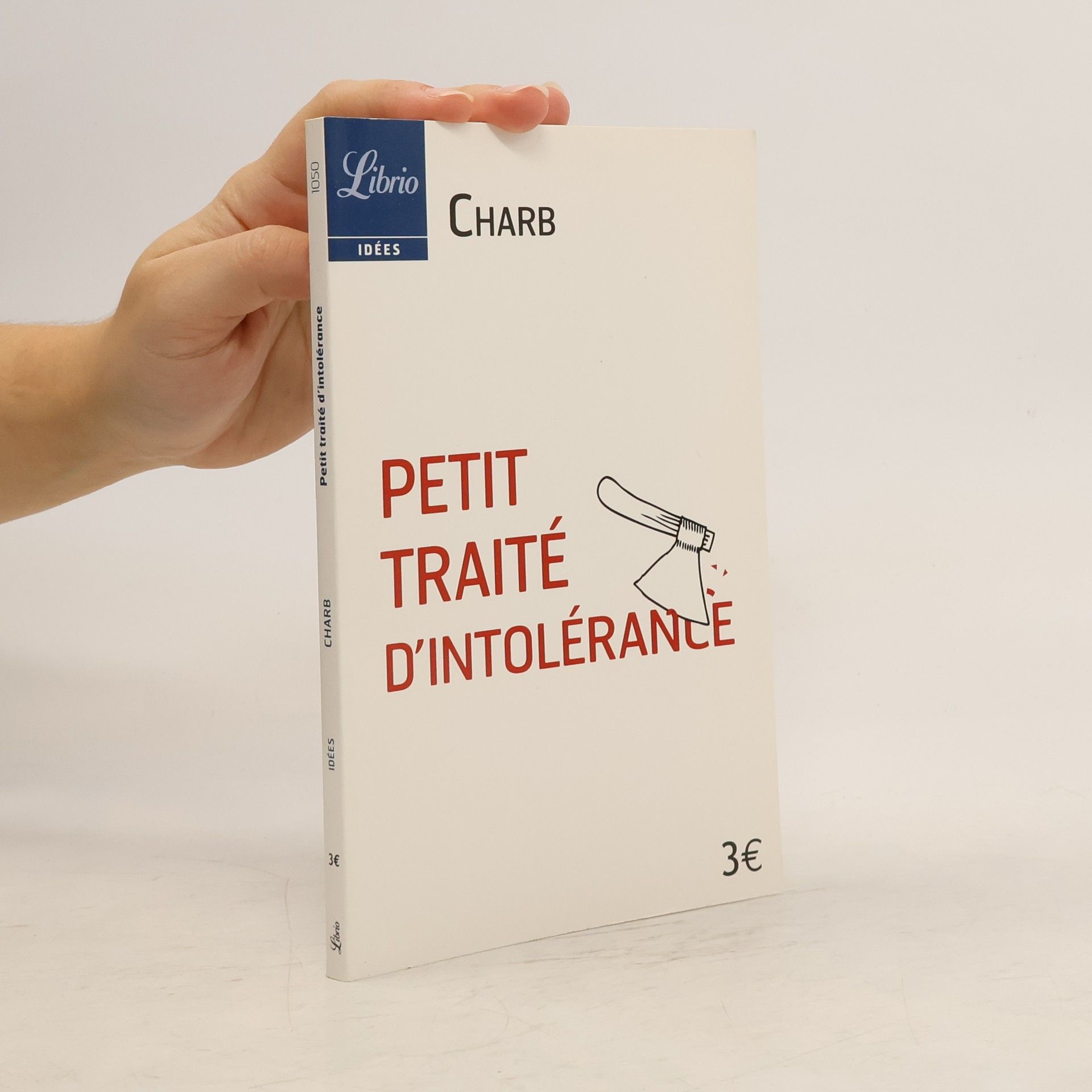 Charb Les fatwas de Charb - 1: Petit traité d'intolérance