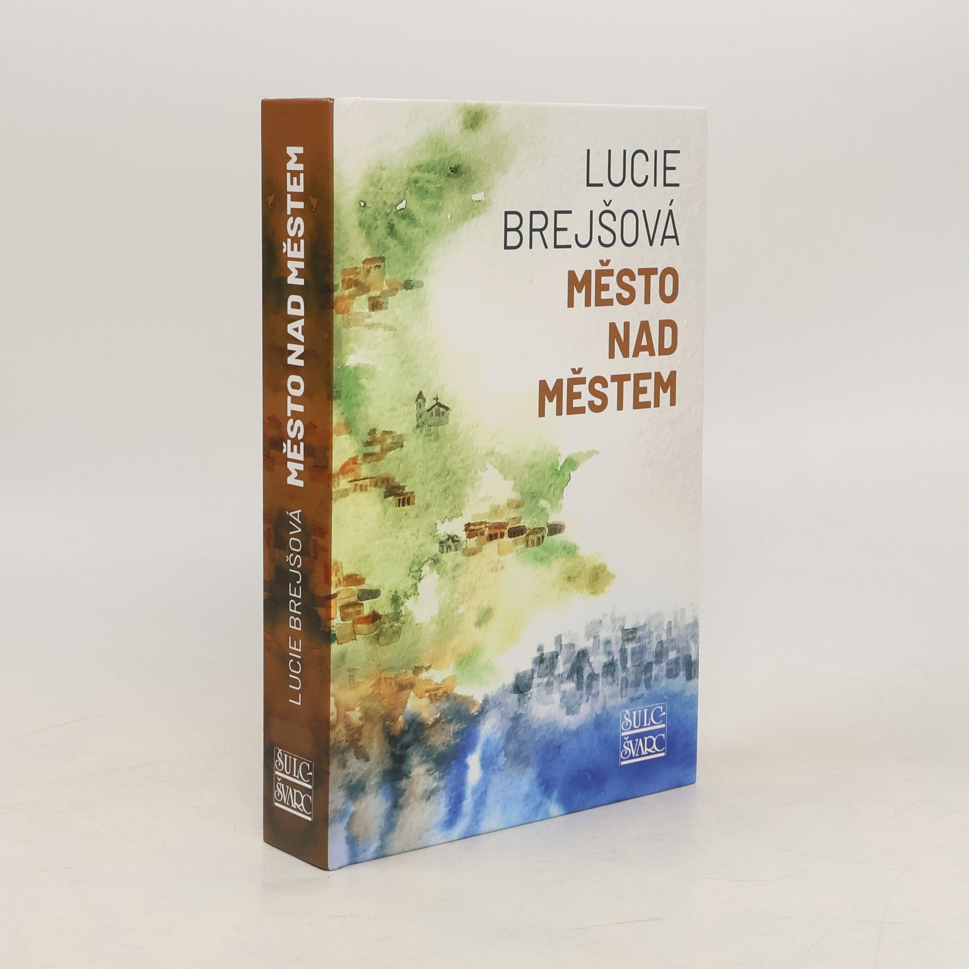 Lucie Brejšová Město nad městem