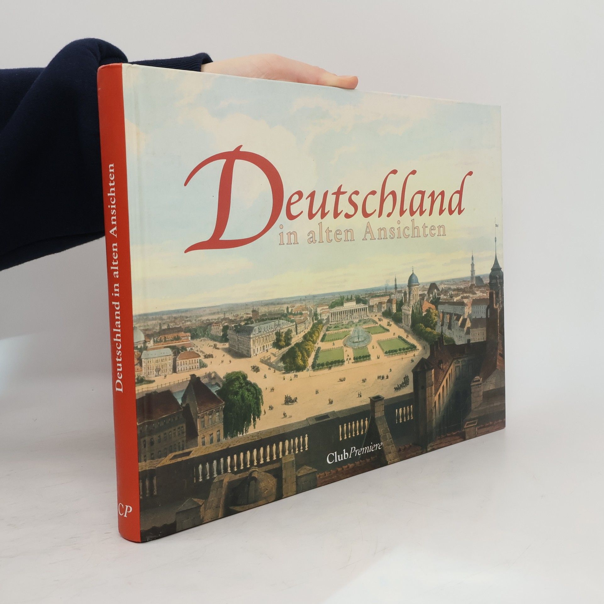 Various authors Deutschland in alten Ansichten